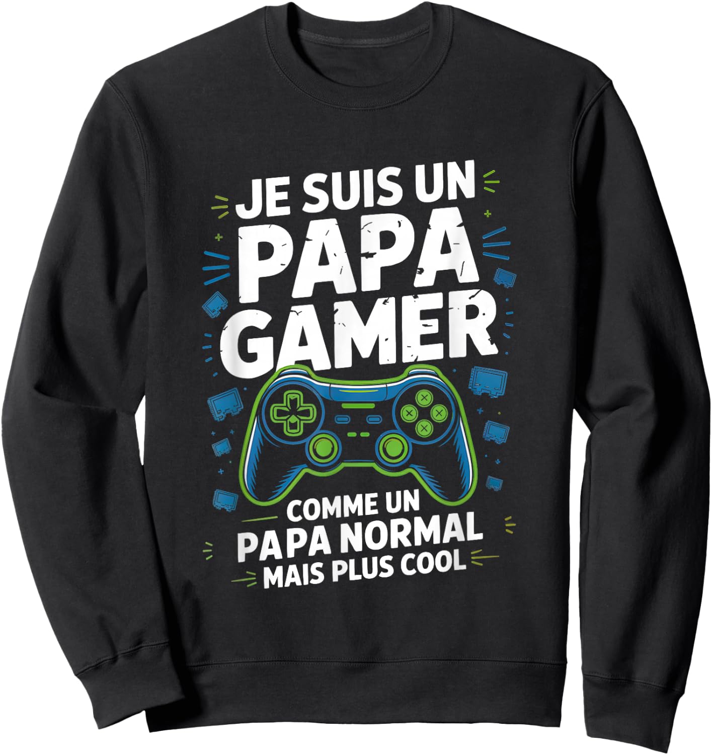 Dad Gamer Dad Cool Gift Humour Father's Day Father Man Sweatshirt - Sweatshirt | Black
