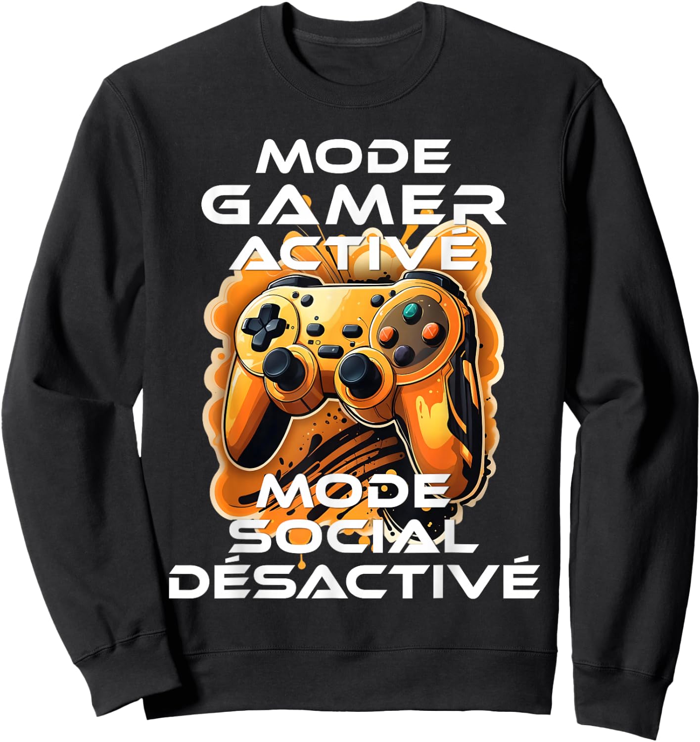 Gamer geek addicted video games teen console gaming humorous , Black, S Sweatshirt - Sweatshirt | Black