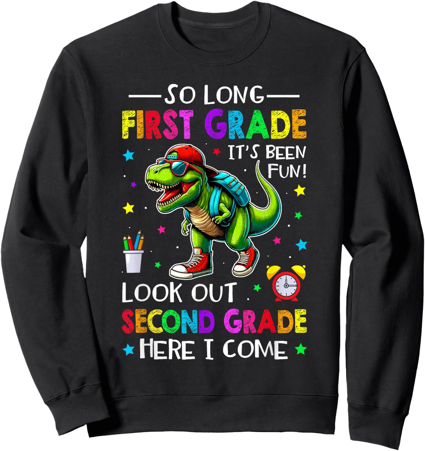 So Long First Grade Hello Second Grade Dinosaur Boys 1st Day Sweatshirt - Sweatshirt | Black