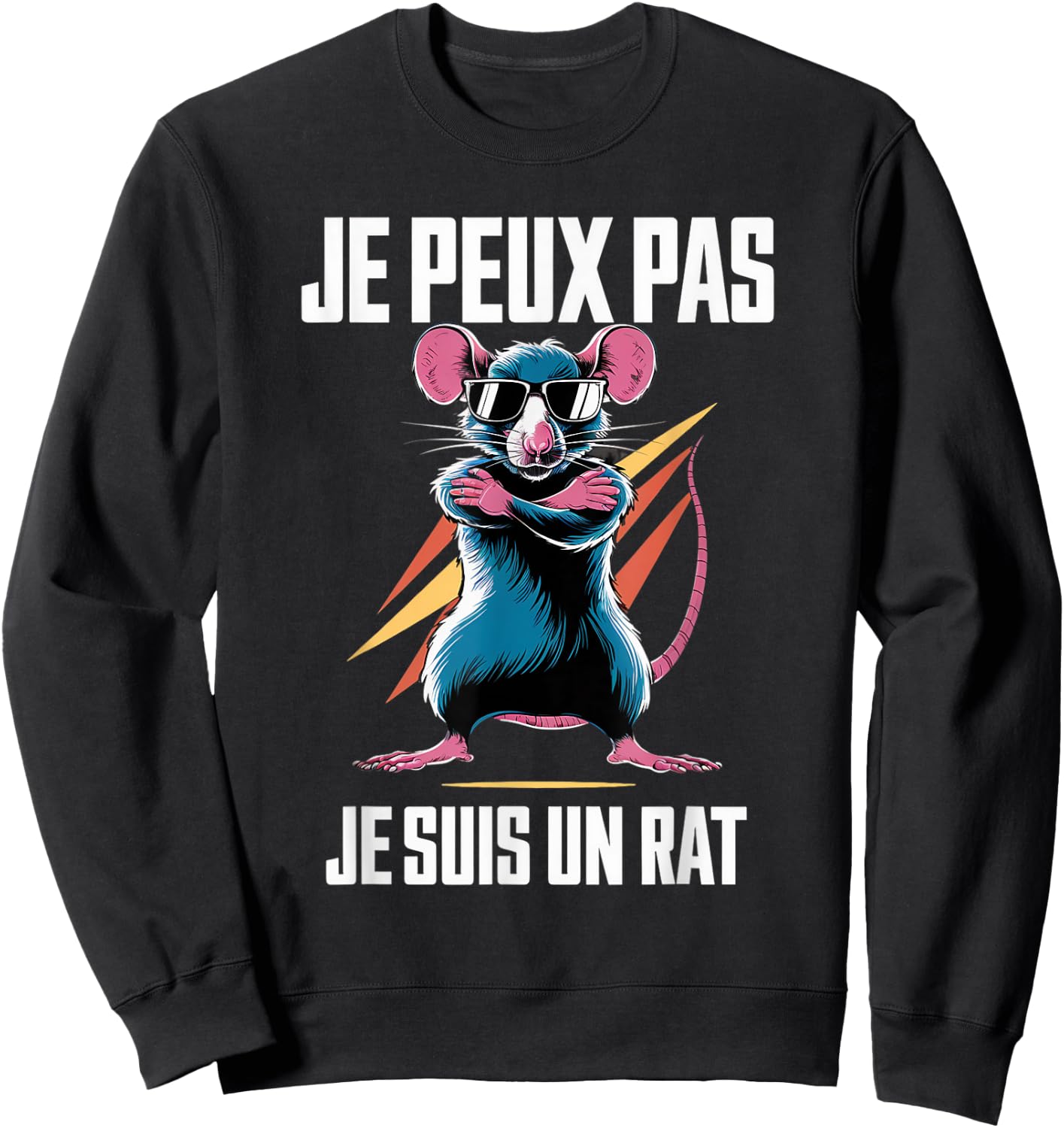 Rats Radin Humour Je Peux Pas Je Suis Un Rat , Black, S Sweatshirt - Sweatshirt | Black