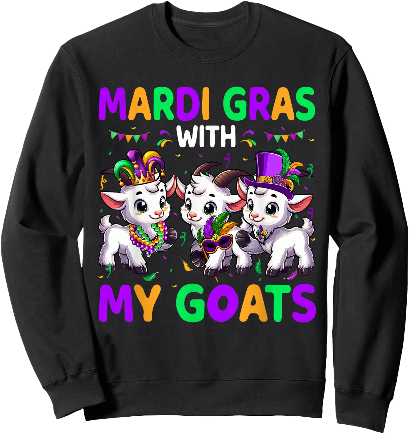 Mardi Gras With My Goats Three Cute Goats Masked Beads Sweatshirt - Sweatshirt | Black