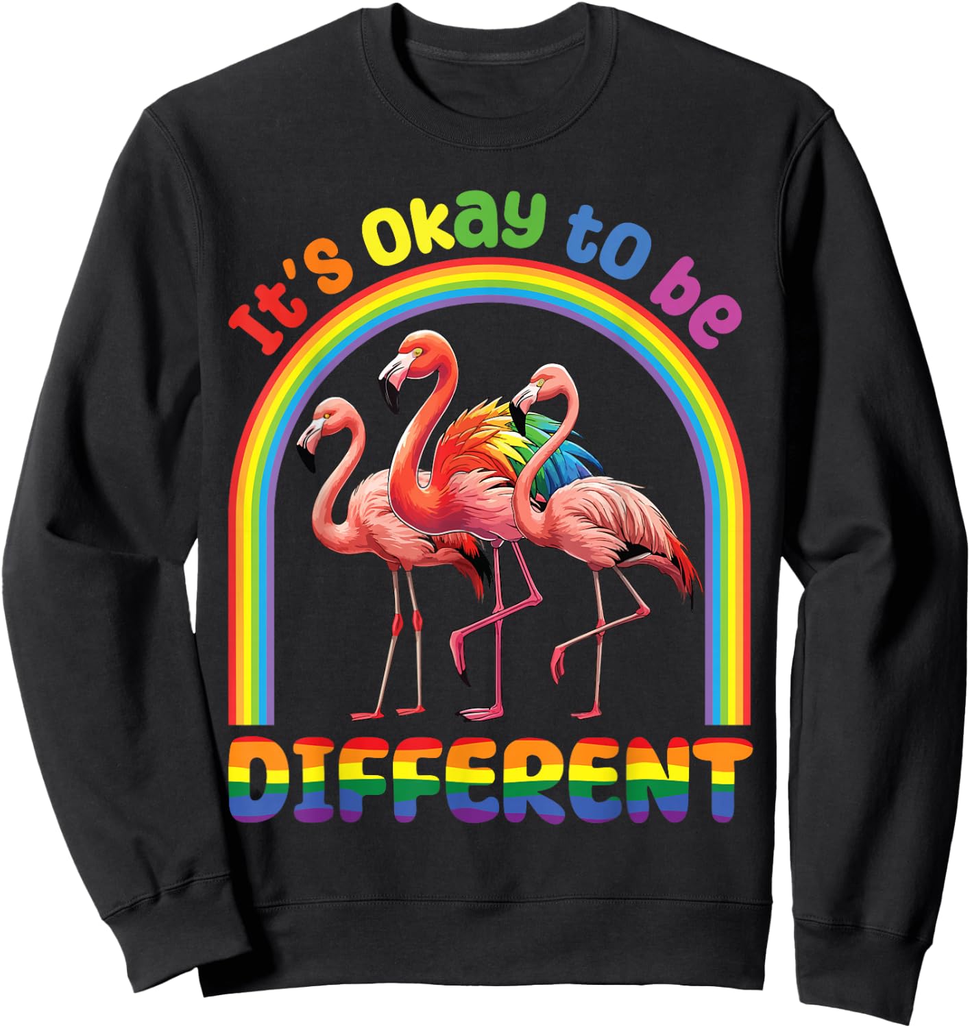 Rainbow Flamingo Together It's OkAY To Be Different Support Sweatshirt - Sweatshirt | Black