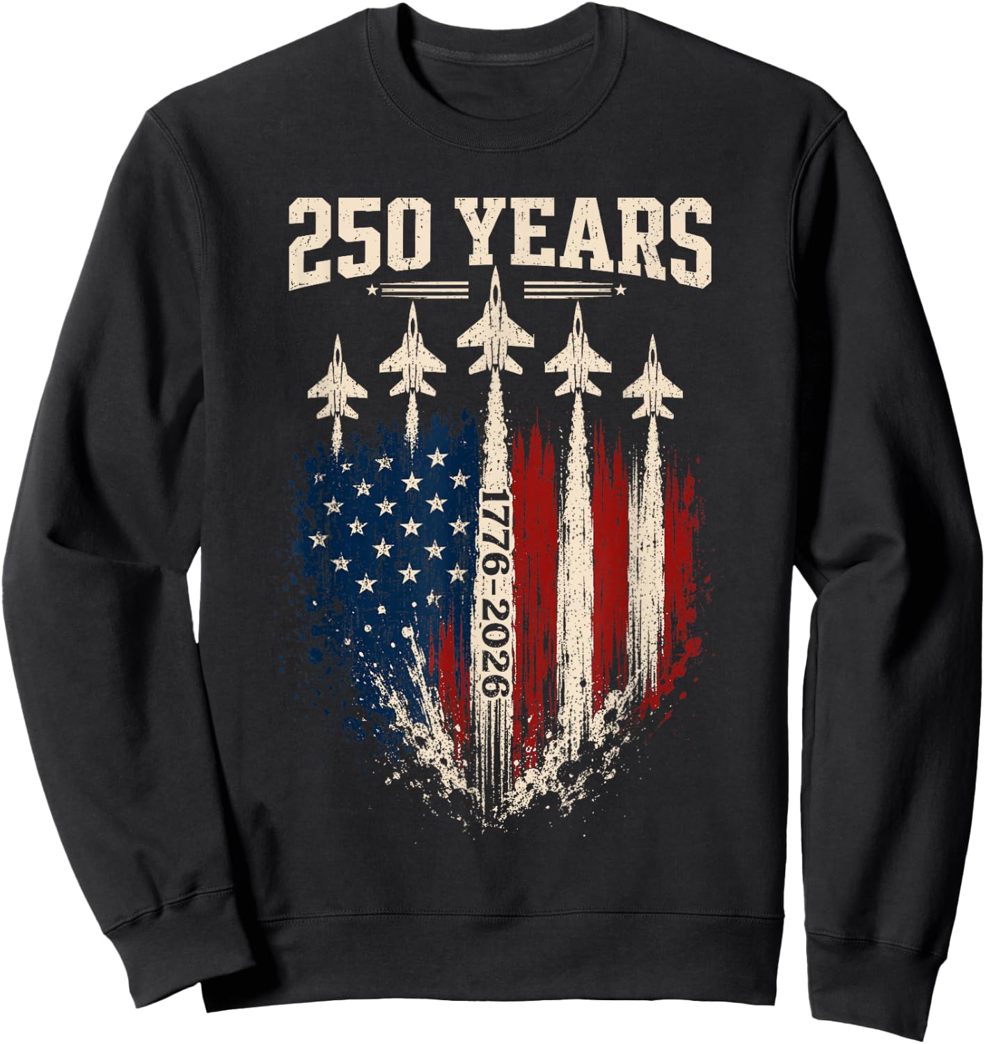 250 Anniversary USA Patriotic 250 Years American 4th of July Sweatshirt - Sweatshirt | Black