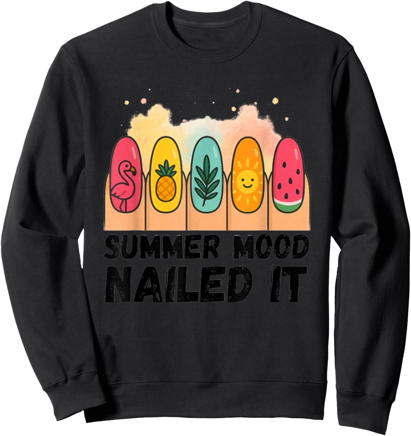 Summer Mood Nailed It Fun Nail Art Sweatshirt - Sweatshirt | Black
