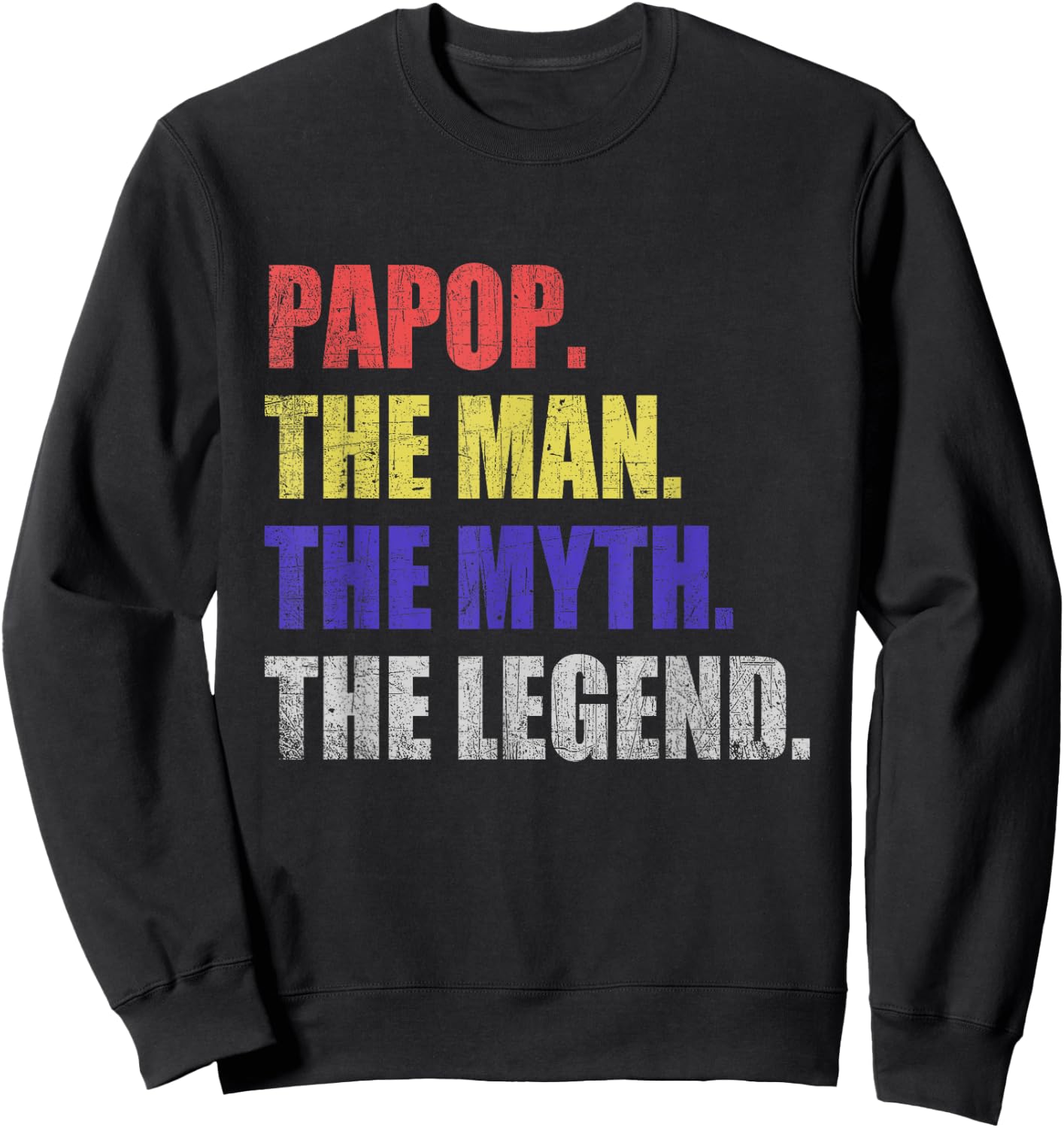 Papop Man Myth Legend Sweatshirt - Sweatshirt | Black