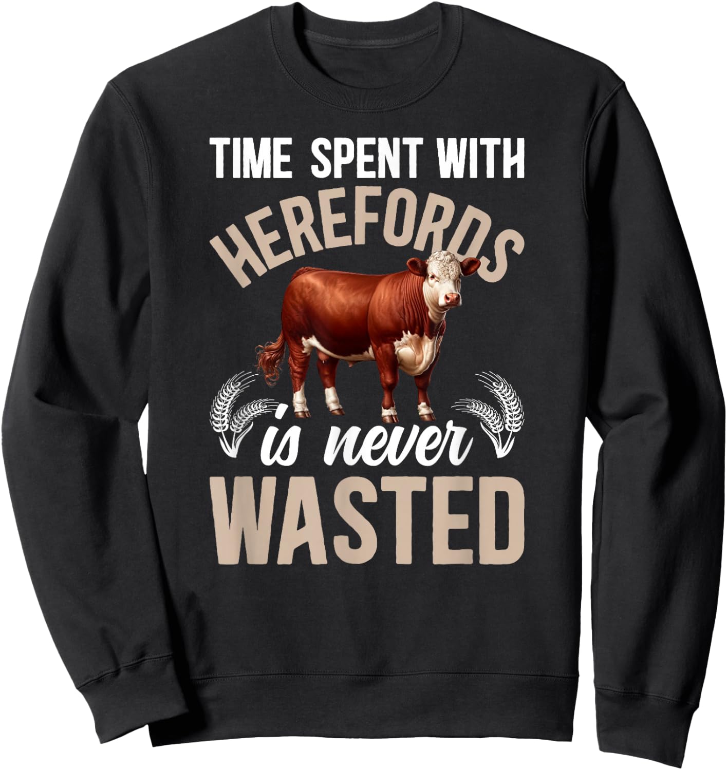 Time Spent With Hereford Cow Lover Hereford Cattle Sweatshirt - Sweatshirt | Black