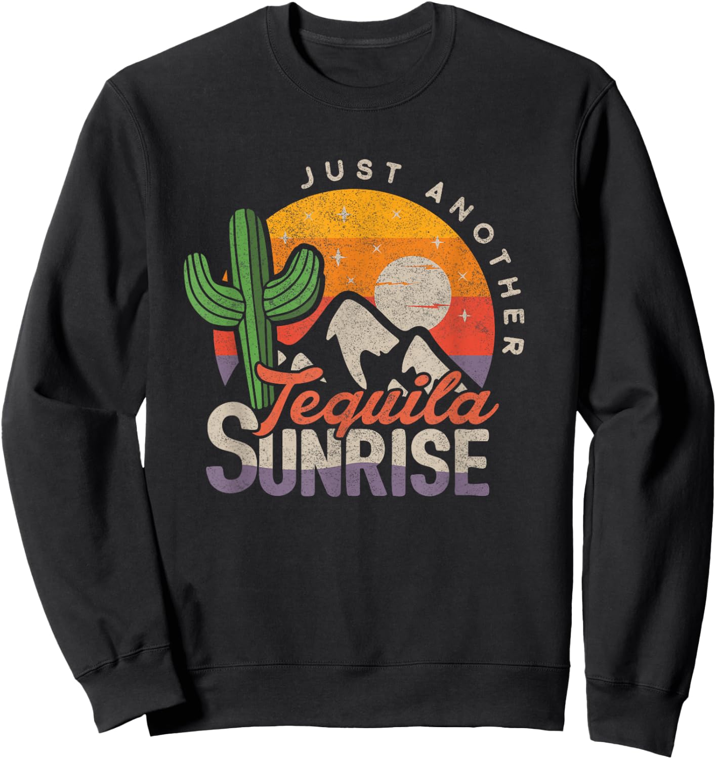 Tequila Lover Shirt Just Another Tequila Sunrise Summer Women Sweatshirt - Sweatshirt | Black