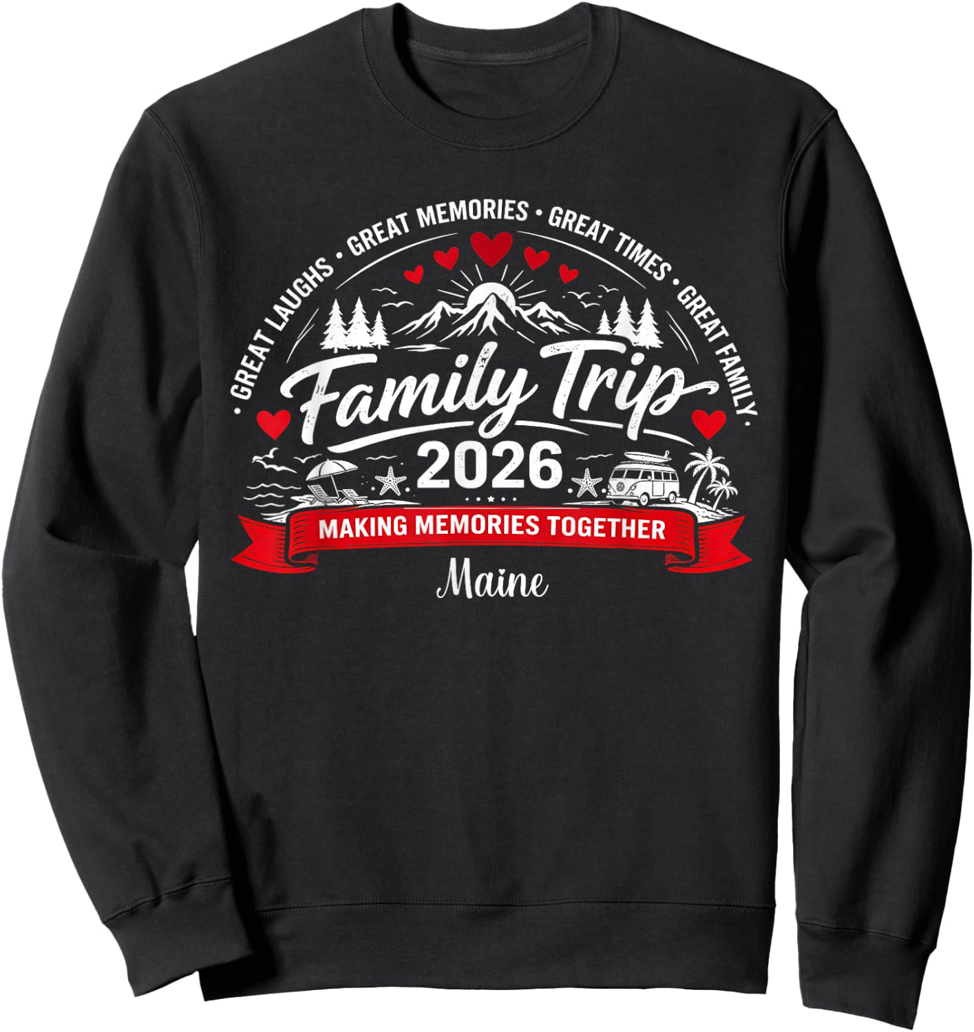 Family Trip 2026 Maine Vacation Matching Family Sweatshirt - Sweatshirt | Black