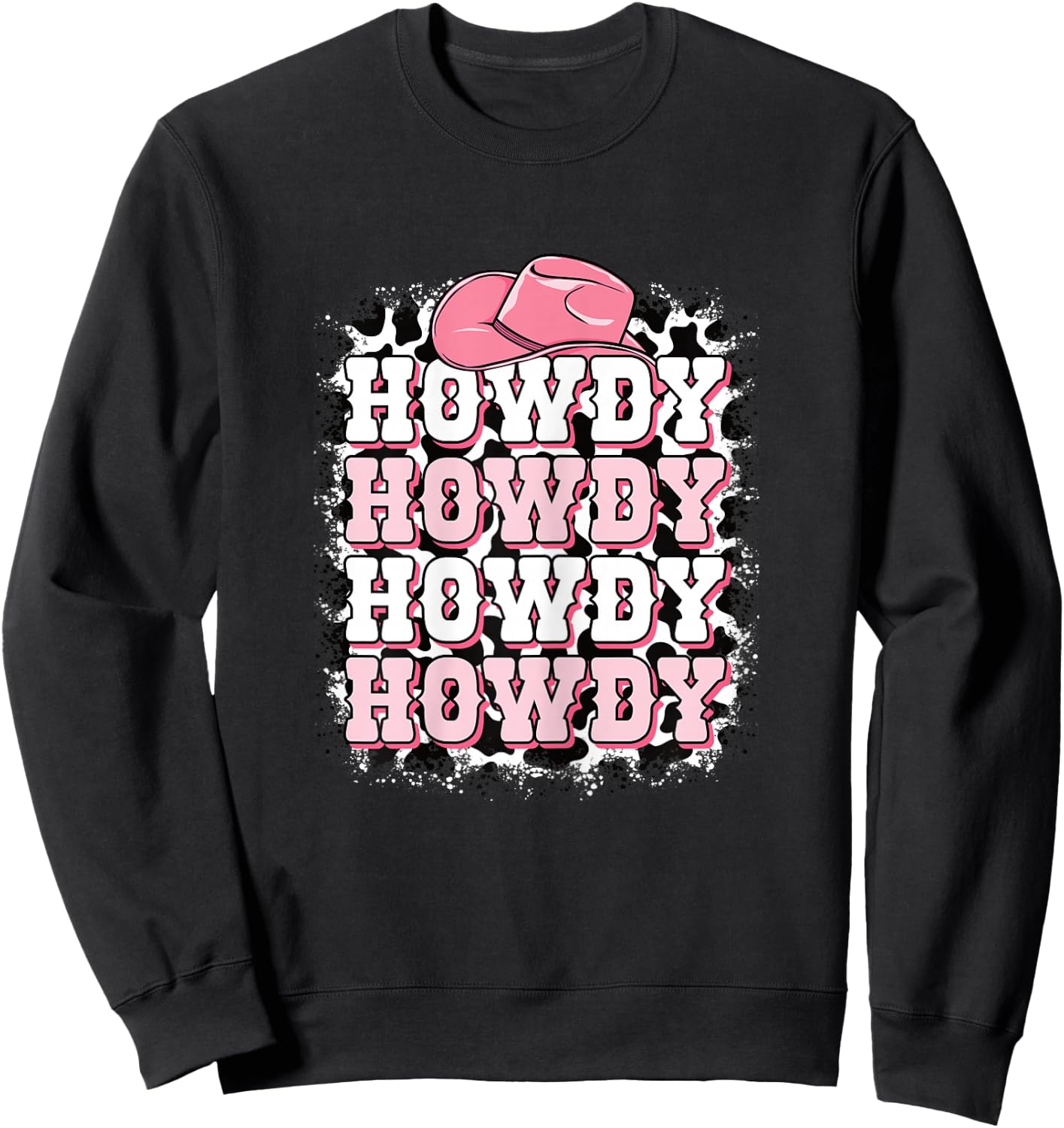 Howdy Western Country Cowgirl Rodeo Women Girls Sweatshirt - Sweatshirt | Black