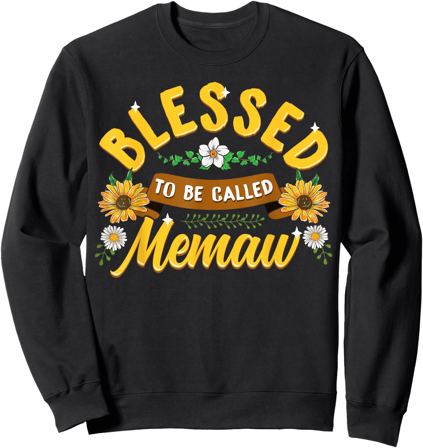 Blessed To Be Called Memaw Cute Sunflower Mothers Day Gifts Sweatshirt - Sweatshirt | Black