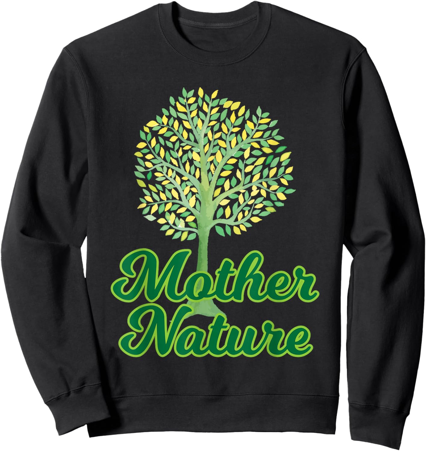 Mother Nature Tree Save The Planet Gift Sweatshirt - Sweatshirt | Black