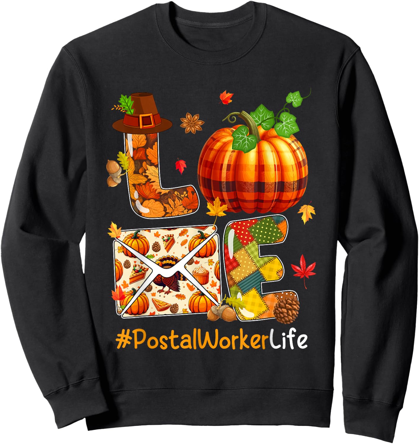 LOVE Postal Worker Thanksgiving Job Team Pumpkins Colorful Sweatshirt - Sweatshirt | Black