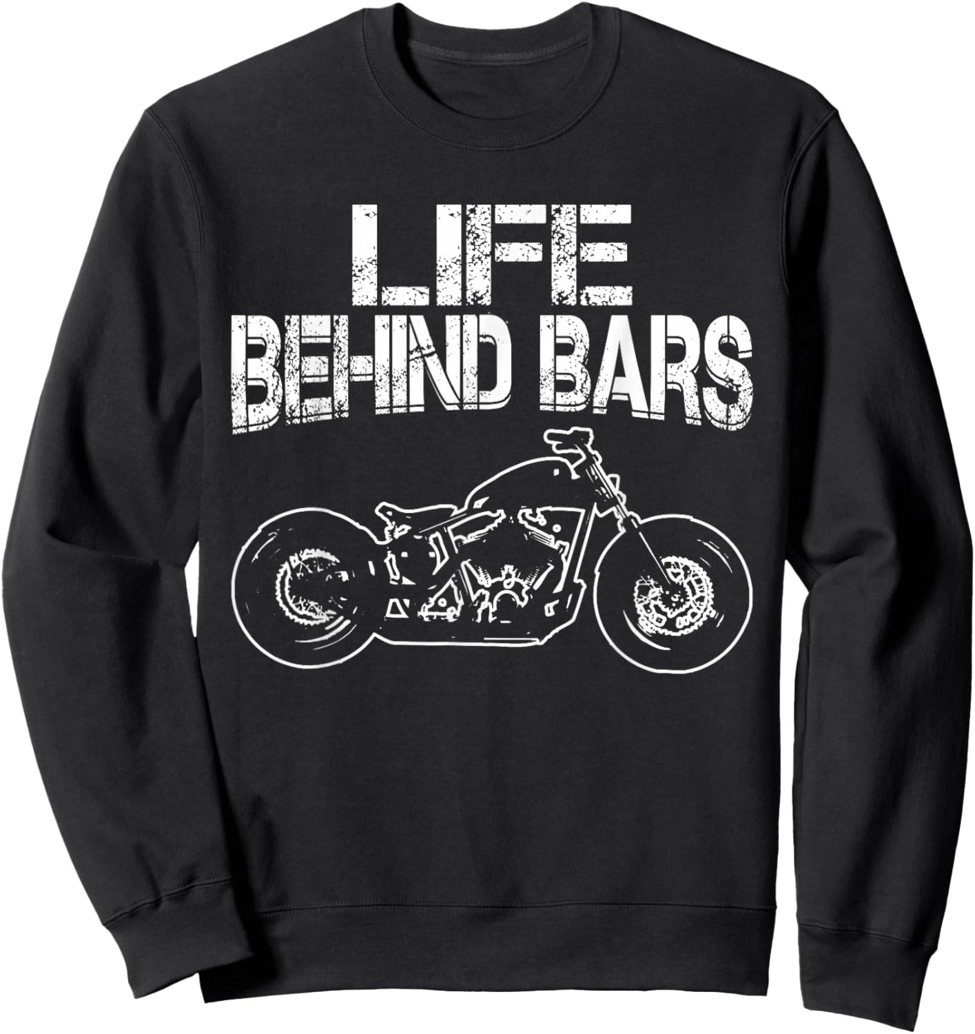Life Behind Bars t shirt | Bobber t shirt | Motorcycle Sweatshirt - Sweatshirt | Black