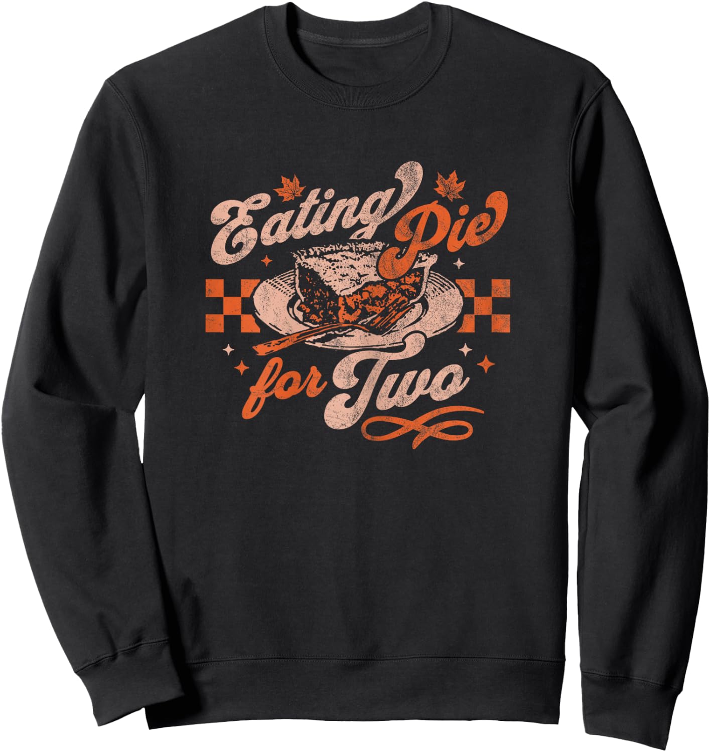 Eating Pie For Two - Thanksgiving Pregnancy Announcement Sweatshirt - Sweatshirt | Black