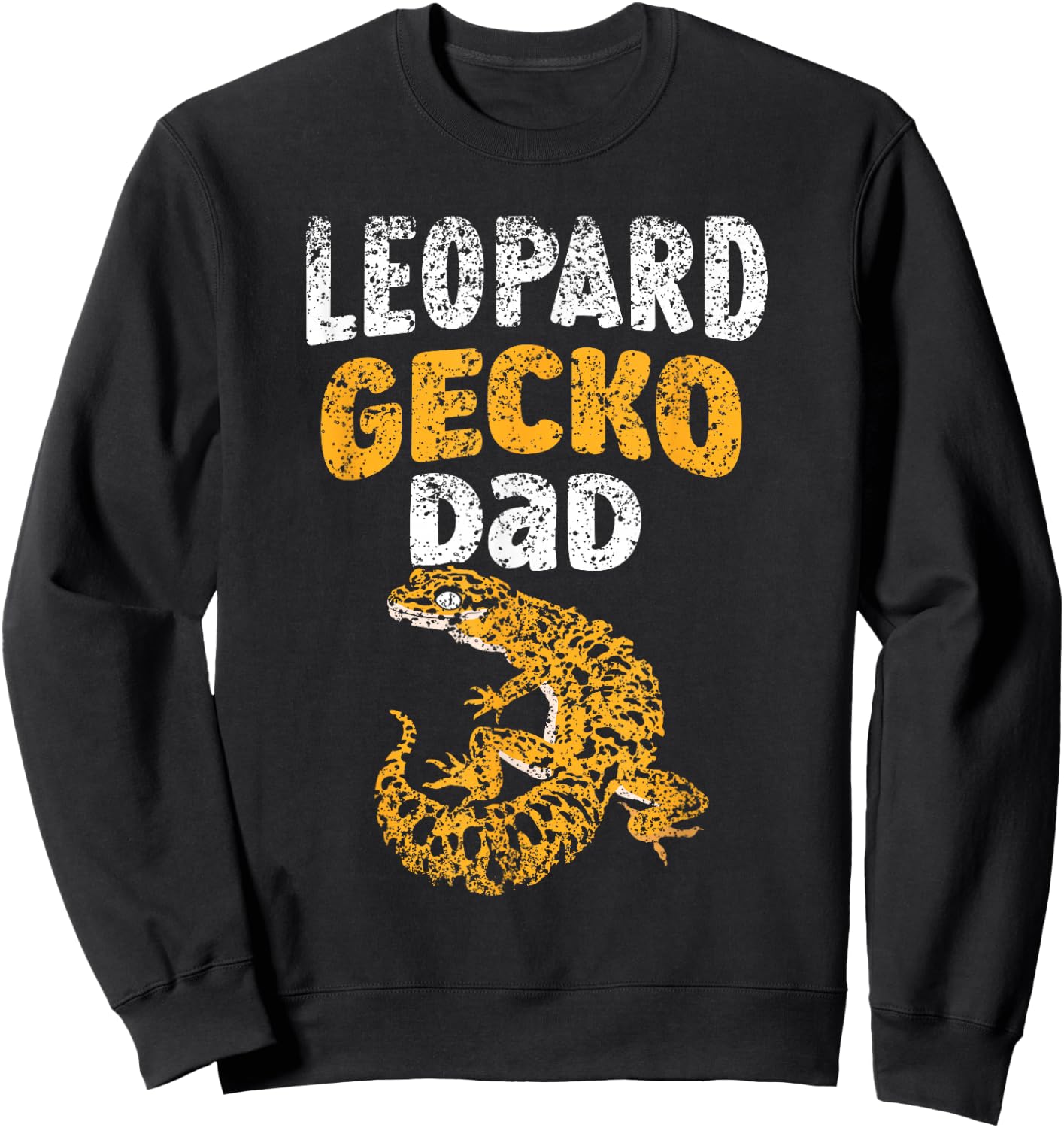 Leopard Gecko Dad Owner Lizard Geckos Leopard Gecko Father Sweatshirt - Sweatshirt | Black