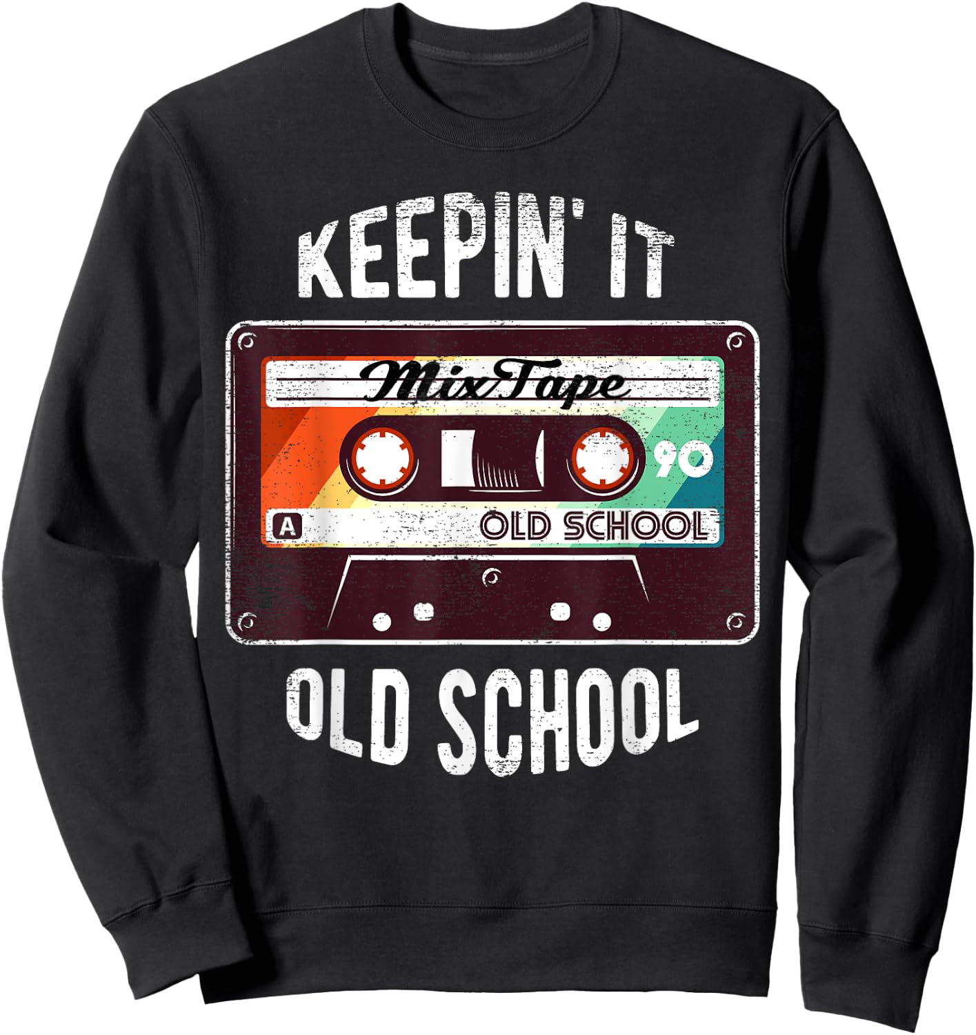 Old School Hip Hop 80s 90s Mixtape Graphic T Shirt Sweatshirt - Sweatshirt | Black