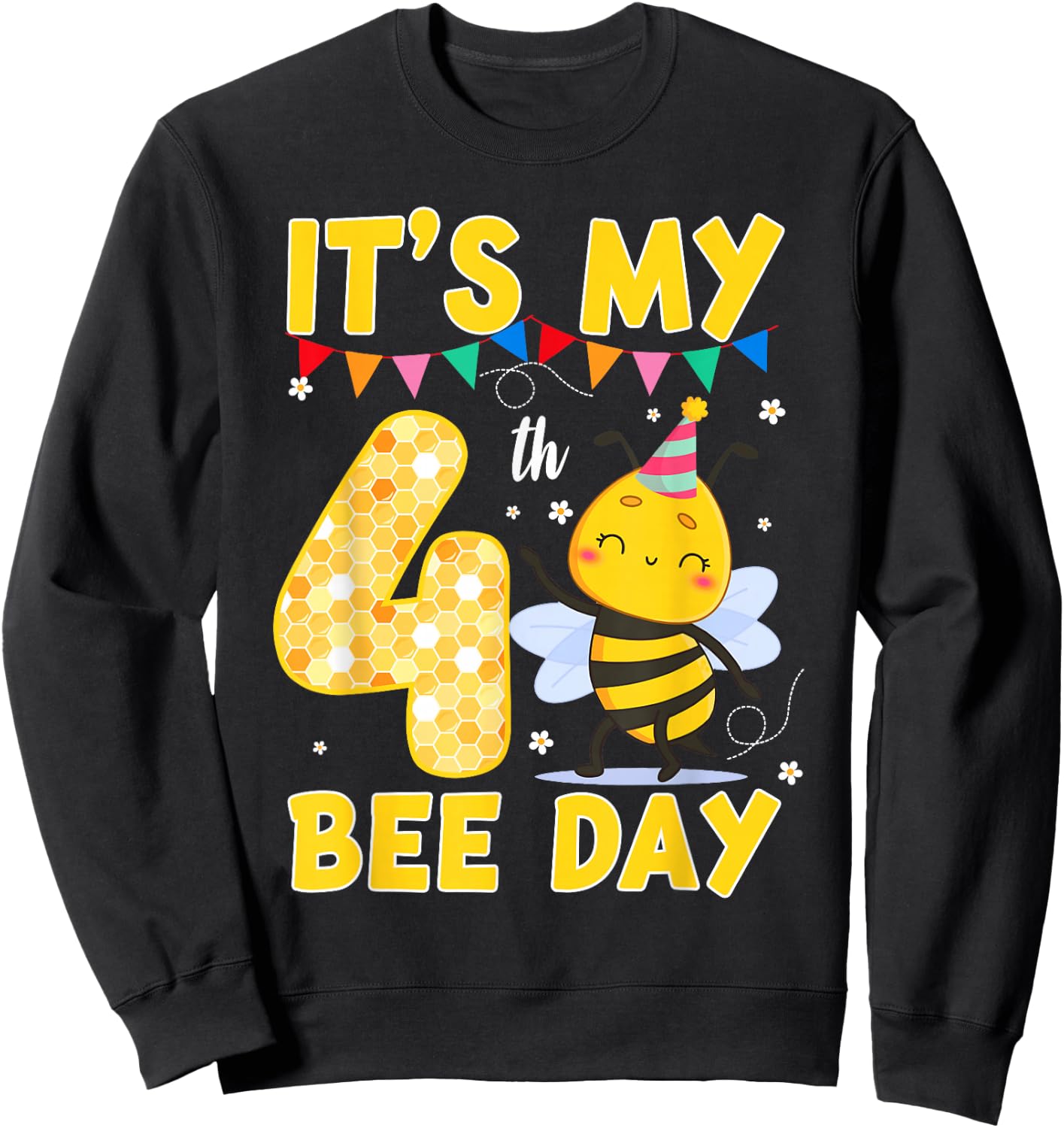It's My 4th Birthday Bee Day 4 Year Old Bee Theme Party Sweatshirt - Sweatshirt | Black