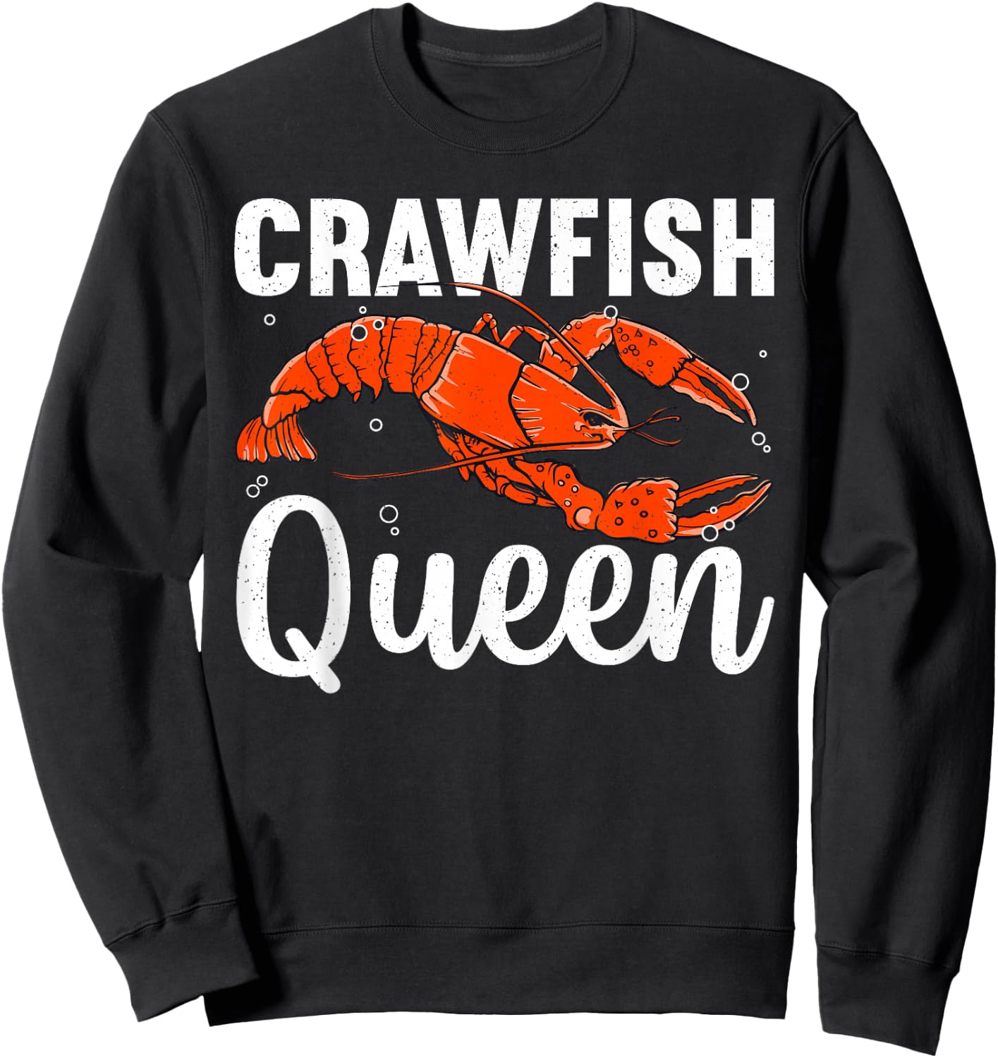 Cool Crawfish Queen Girls Boil Lobster Chef Sweatshirt - Sweatshirt | Black