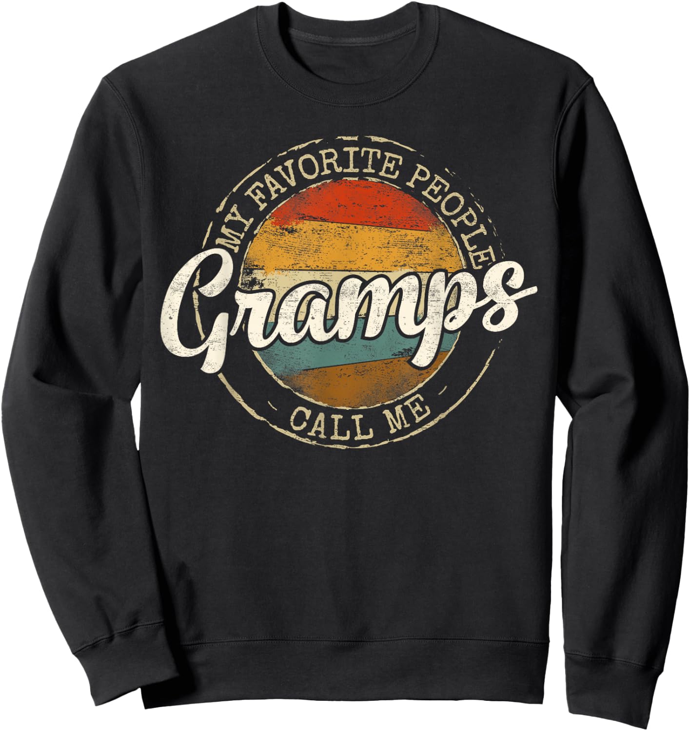My Favorite People Call Me Gramps Vintage Stamp Fathers Day Sweatshirt - Sweatshirt | Black
