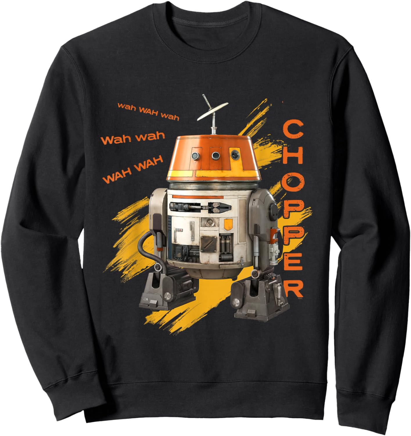 Star Wars Ahsoka Rebels Chopper Droid Speak Wah Wah Wah Sweatshirt - Sweatshirt | Black