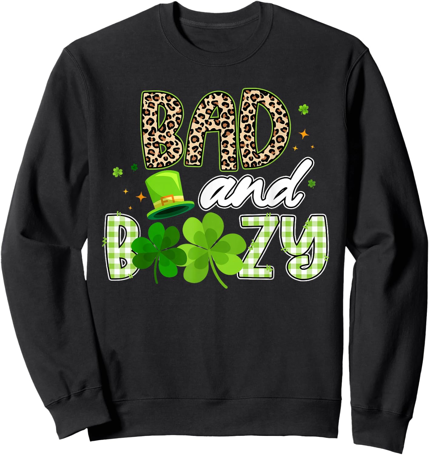 Bad and Boozy Leopard Green Plaid Shamrocks St Patricks Day Sweatshirt - Sweatshirt | Black