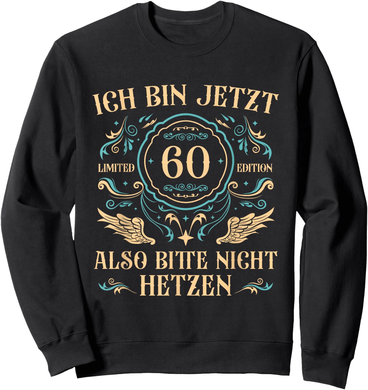 Men's 60 Years Old 60s Dad 60th Birthday , black Sweatshirt - Sweatshirt | Black