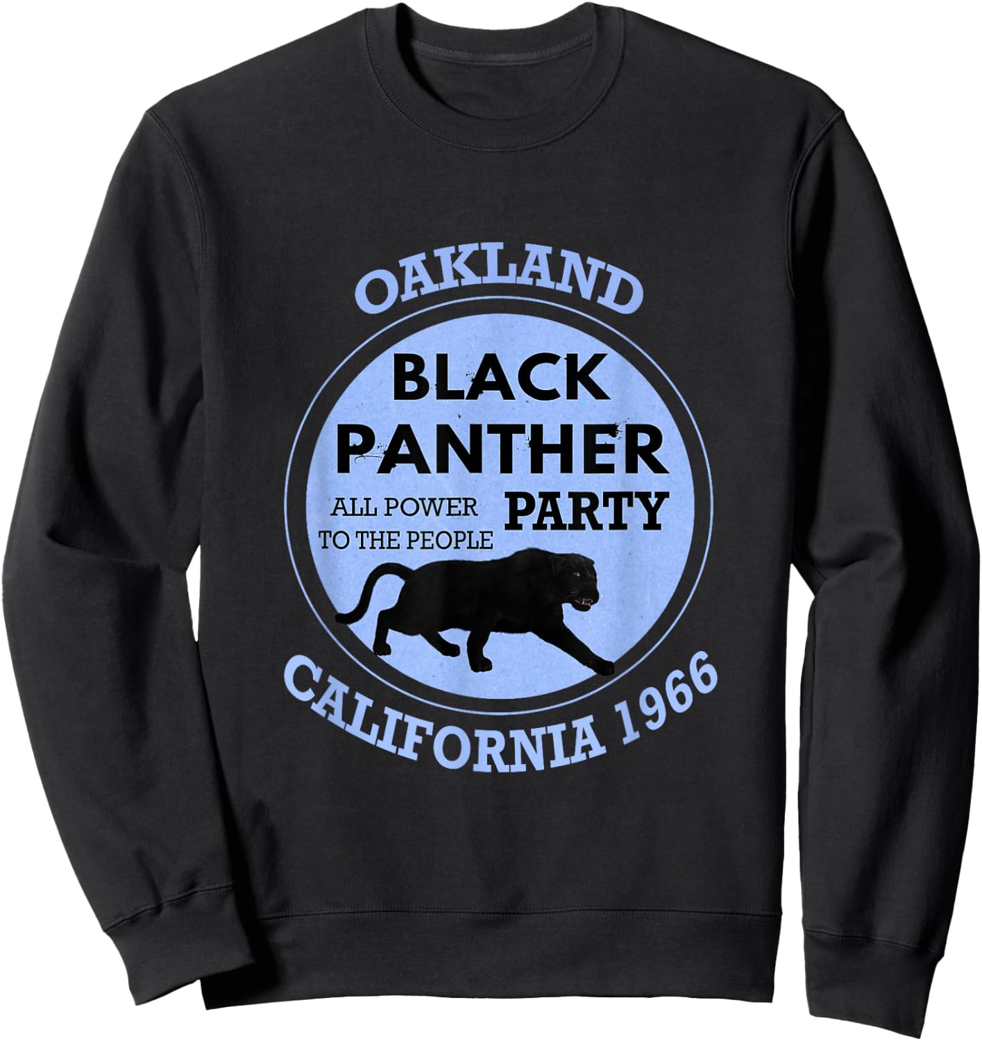 Oakland California 1966 Black Panther Party Sweatshirt - Sweatshirt | Black
