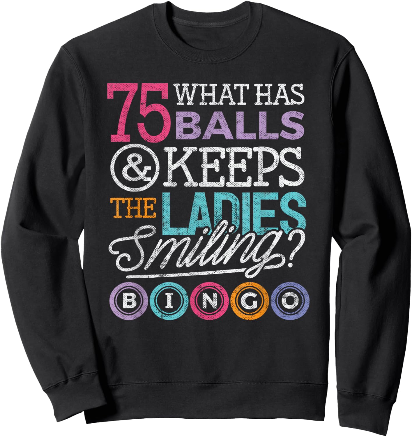 Funny Bingo Shirts Men Women Bingo Lover Grandma Sweatshirt - Sweatshirt | Black