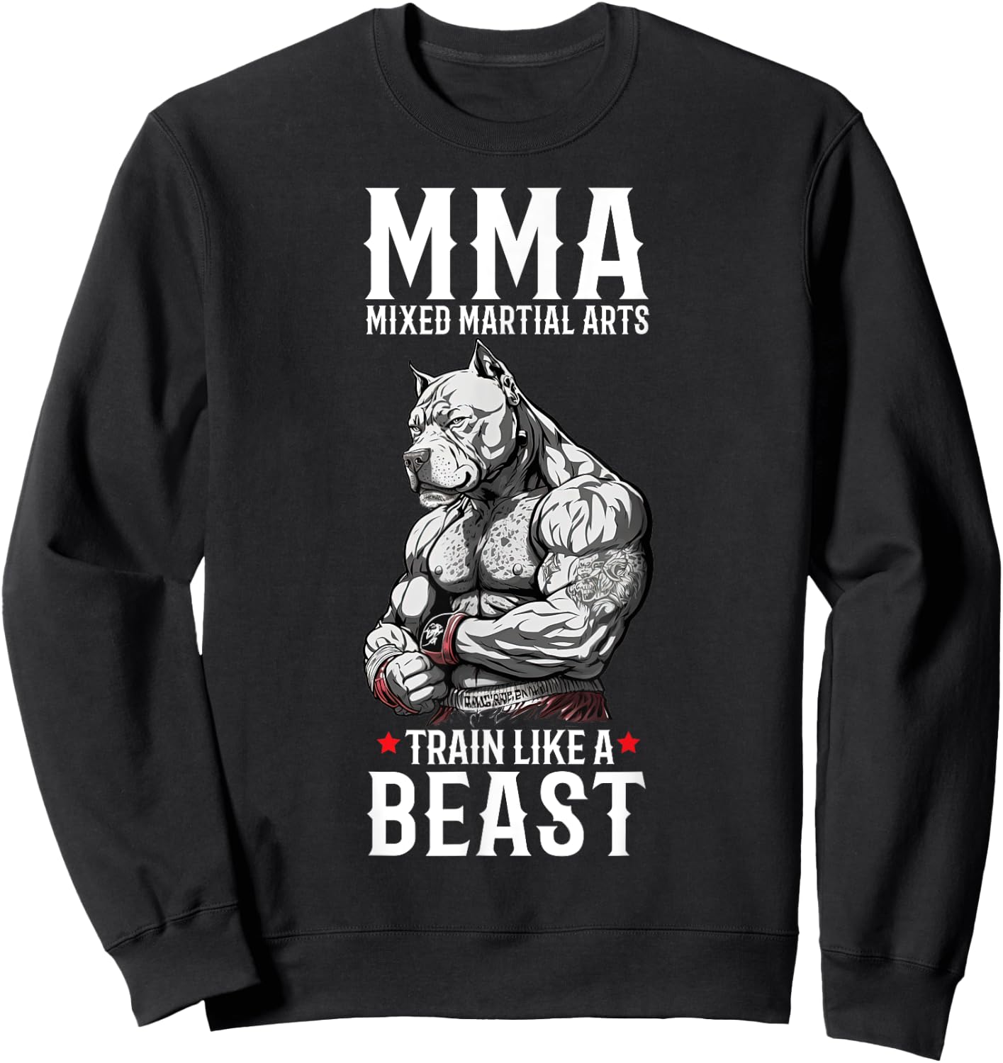 MMA Train Like A Beast - Cage Fighter Free Fighting Sweatshirt - Sweatshirt | Black