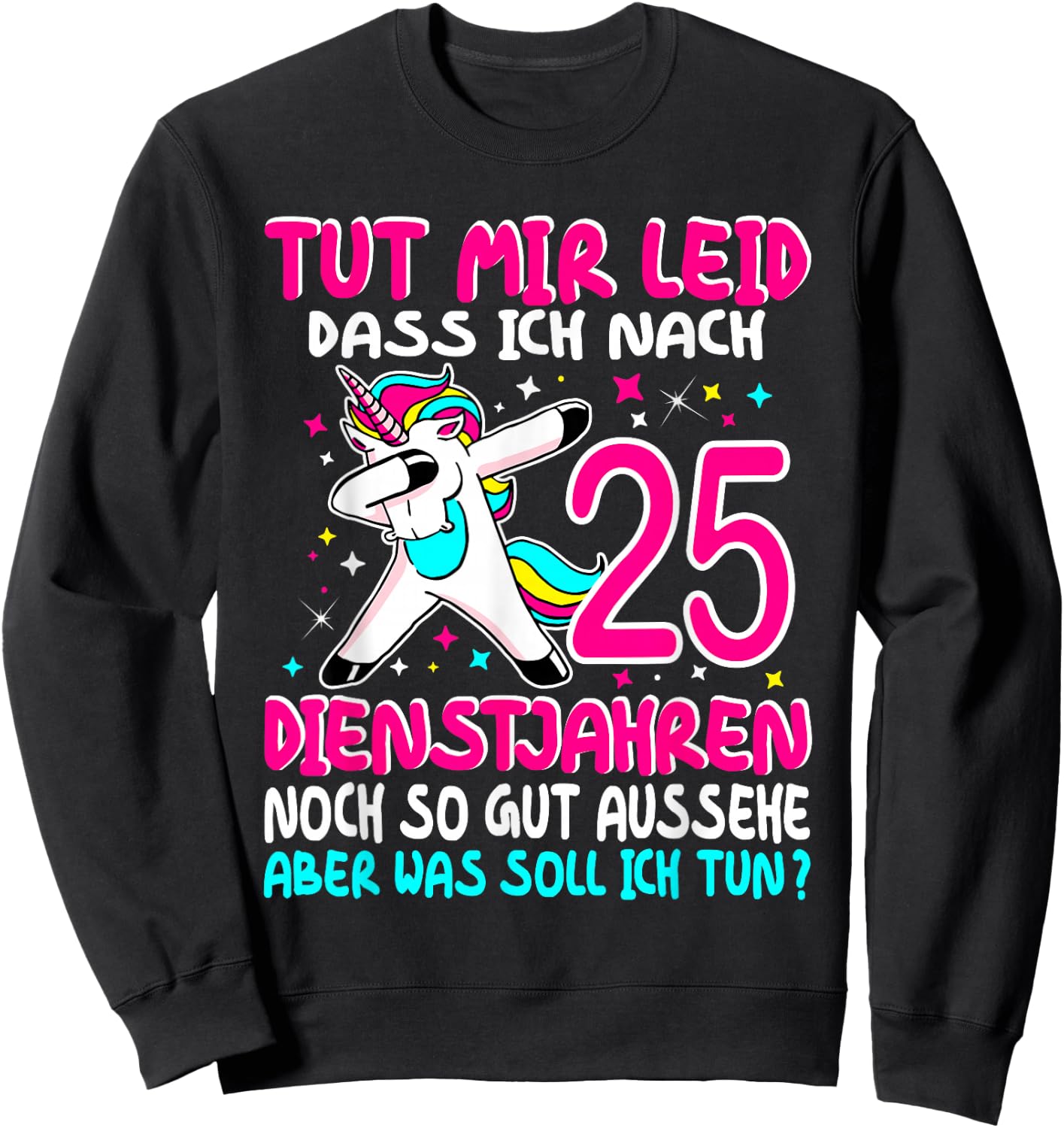 25 Jähriges Dienstjubiläum Jubiläum Firmenjubiläum 25 Jahre Sweatshirt - Sweatshirt | Black