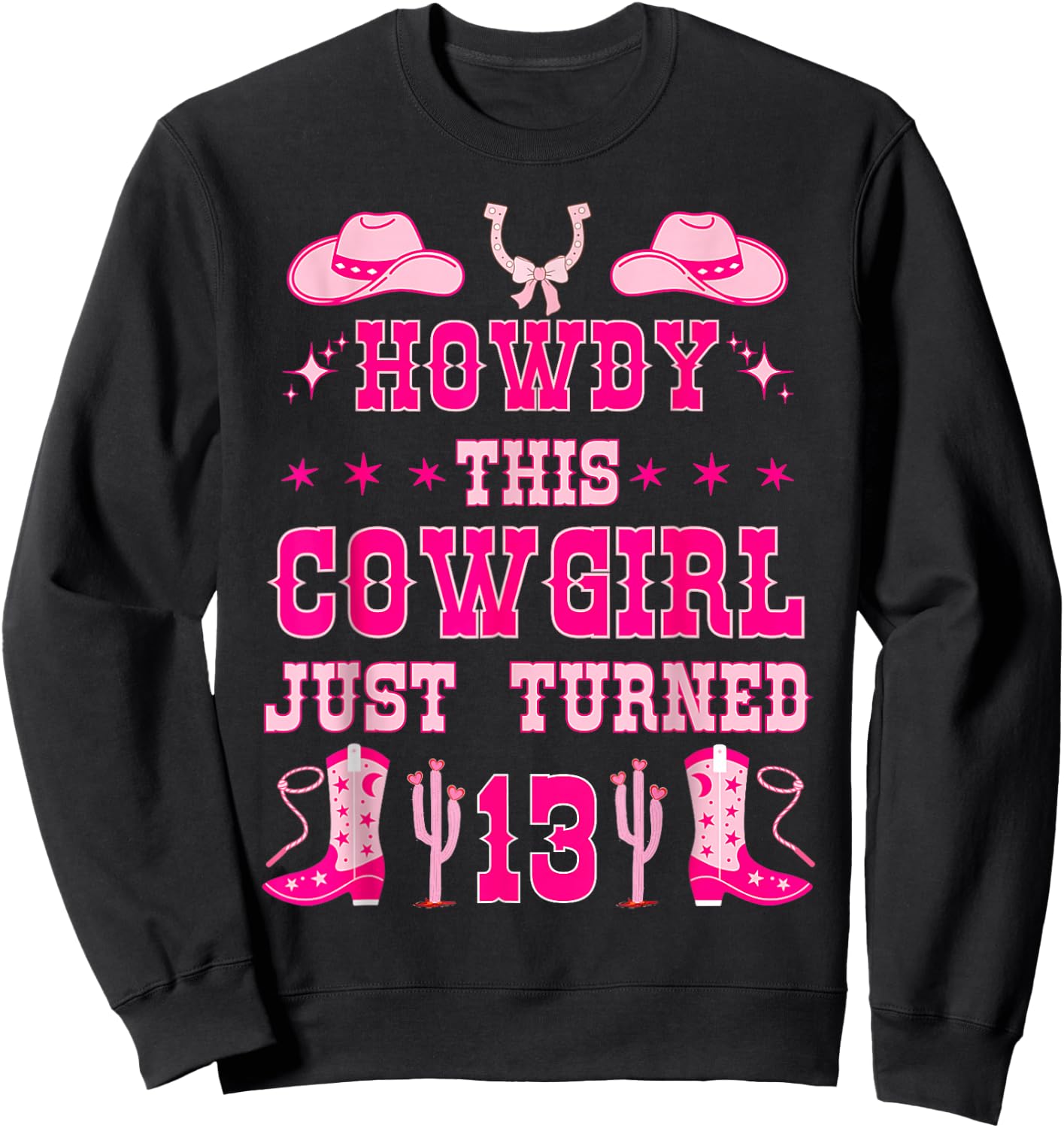 13yr Birthday Cowgirl Western 13Years Old Girl 13th Birthday Sweatshirt - Sweatshirt | Black