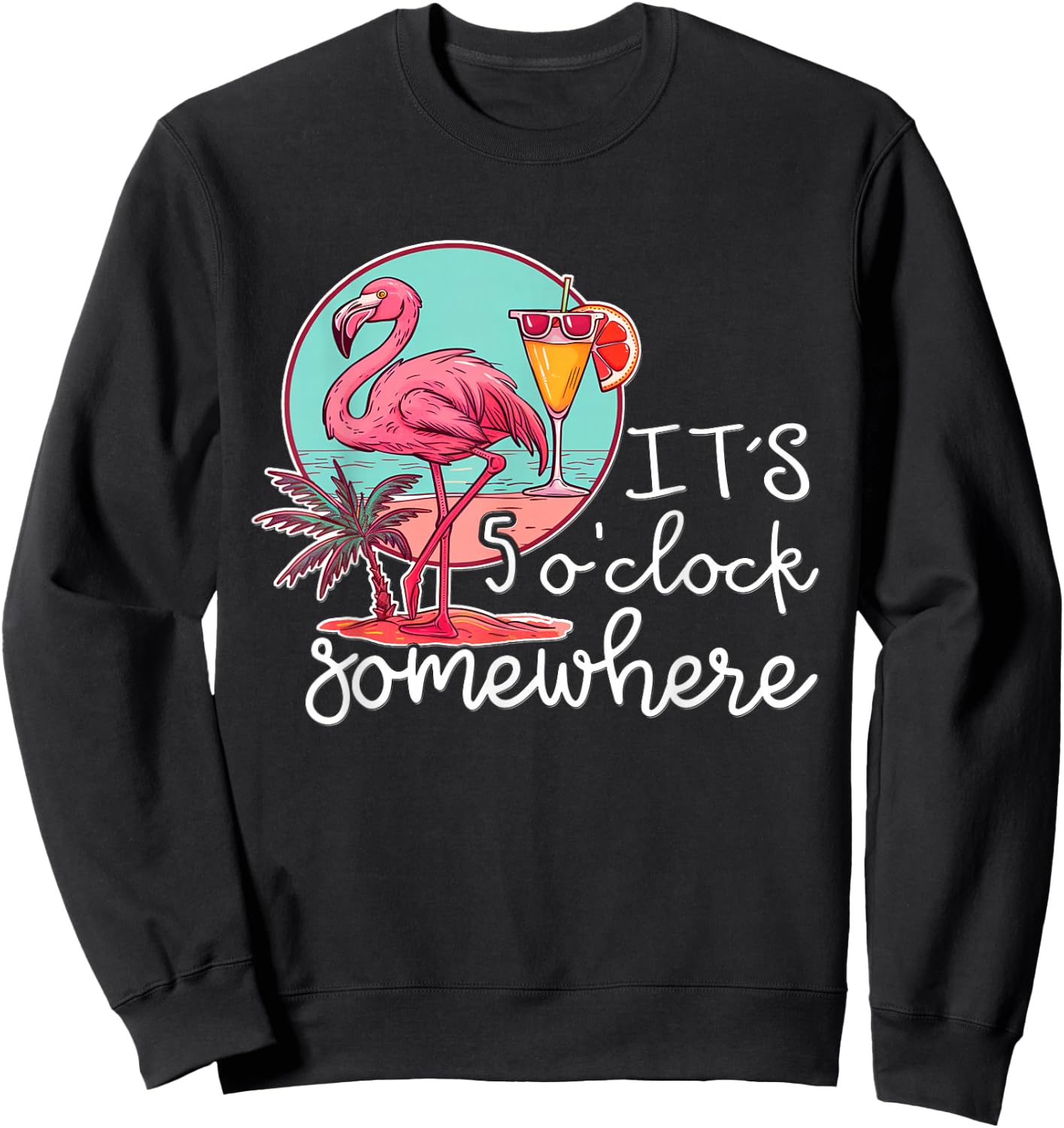 Funn It's 5 o'clock somewhere - 5 oclock somewhere Sweatshirt - Sweatshirt | Black