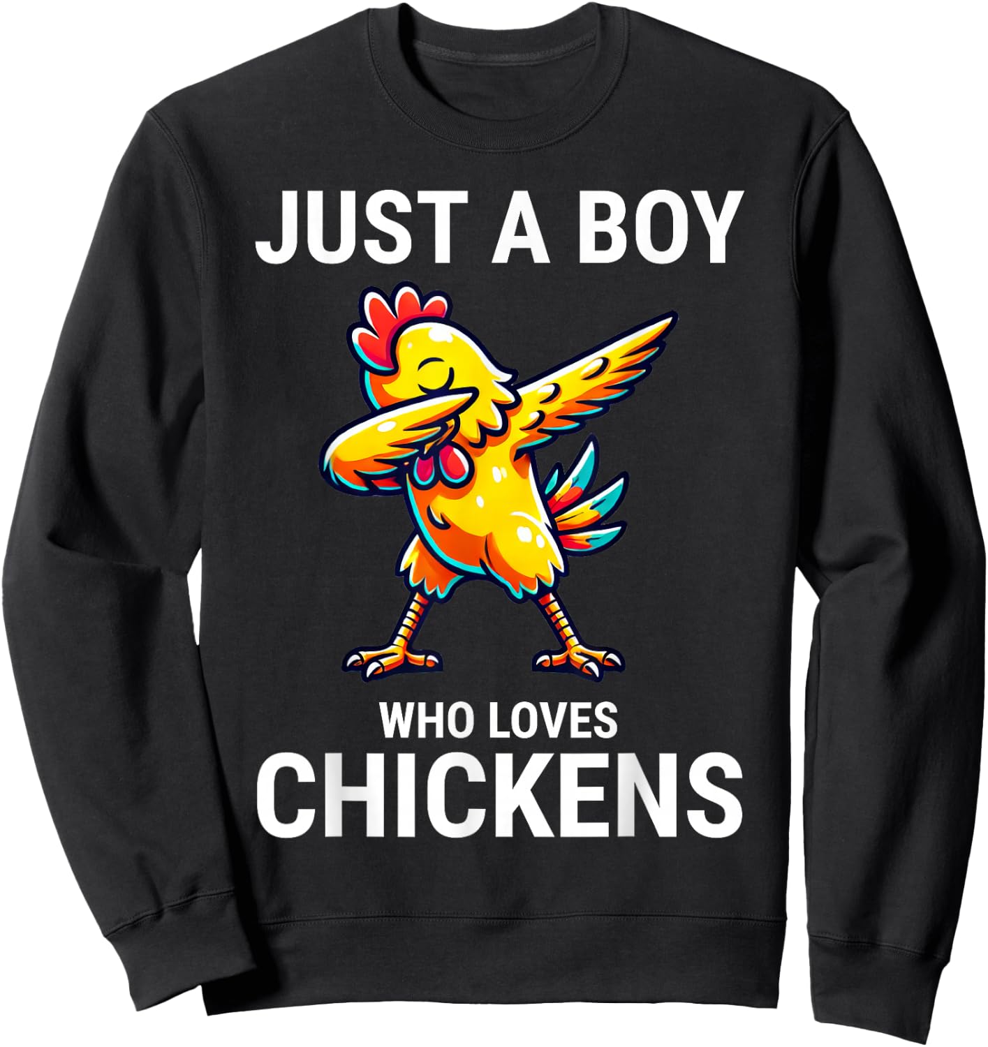 Just A Boy Who Loves Chickens Cute Chicken Dabbing Sweatshirt - Sweatshirt | Black