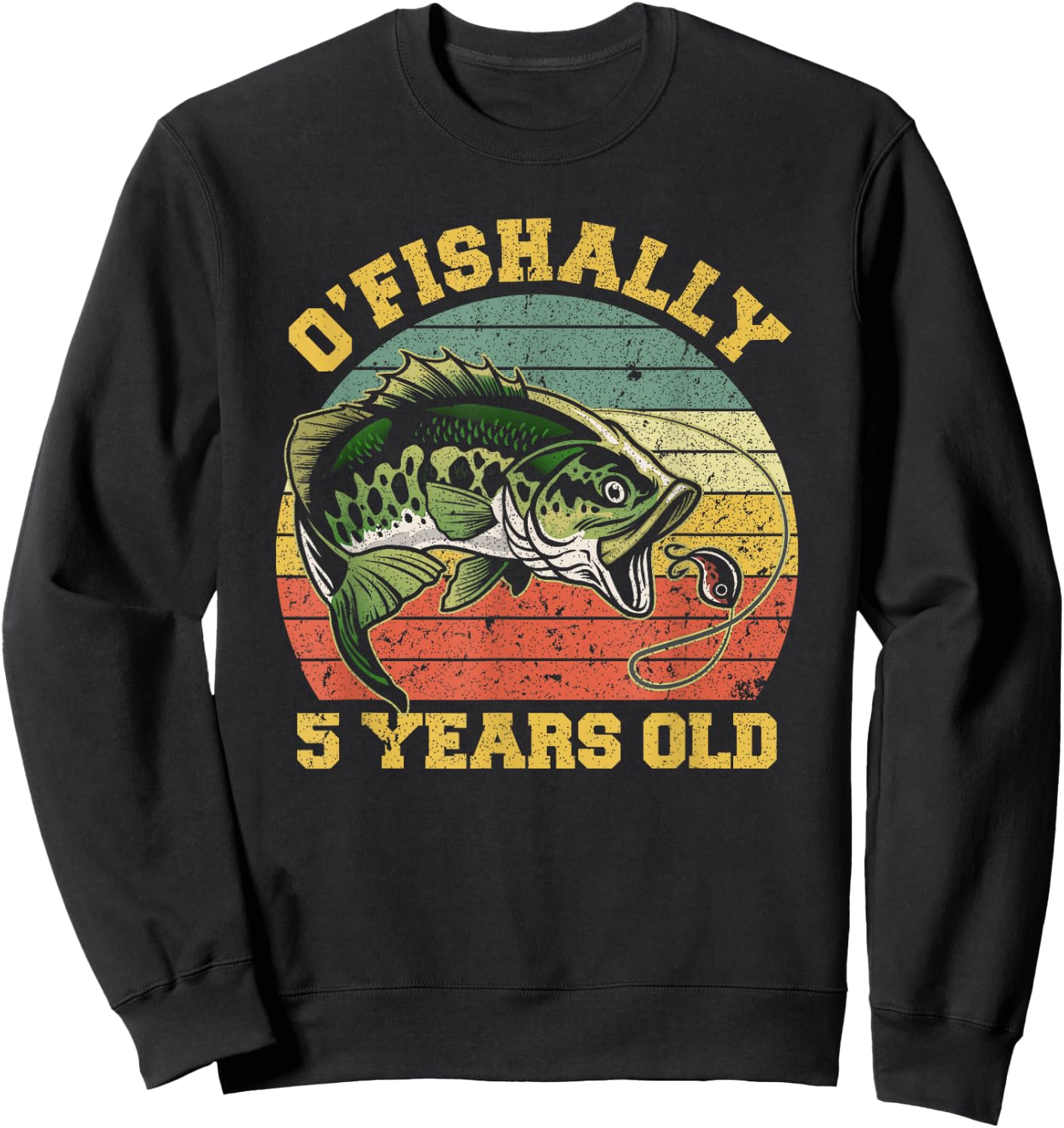 O'Fishally 5 Years Old Fishing Birthday Theme Party 5th Sweatshirt - Sweatshirt | Black