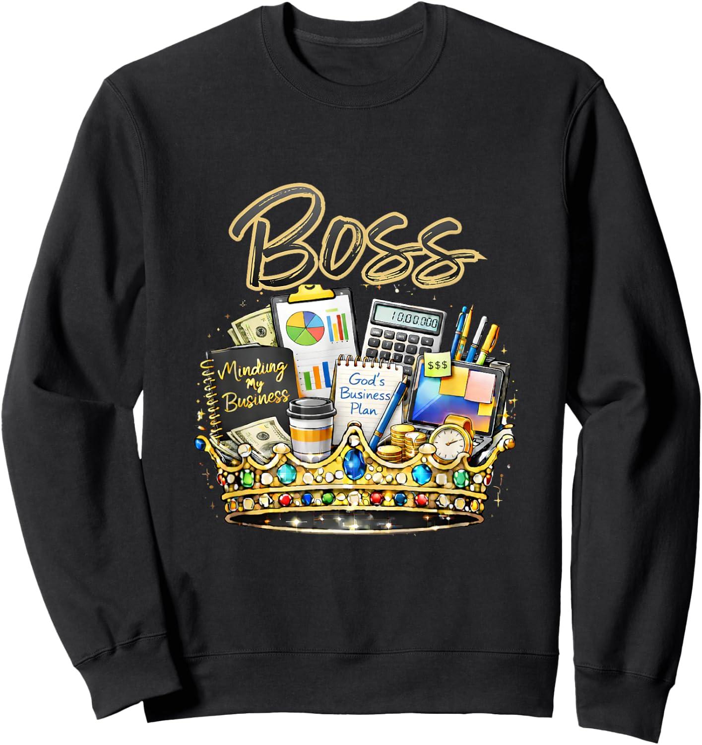 Boss Crown - Minding My Business Sweatshirt - Sweatshirt | Black