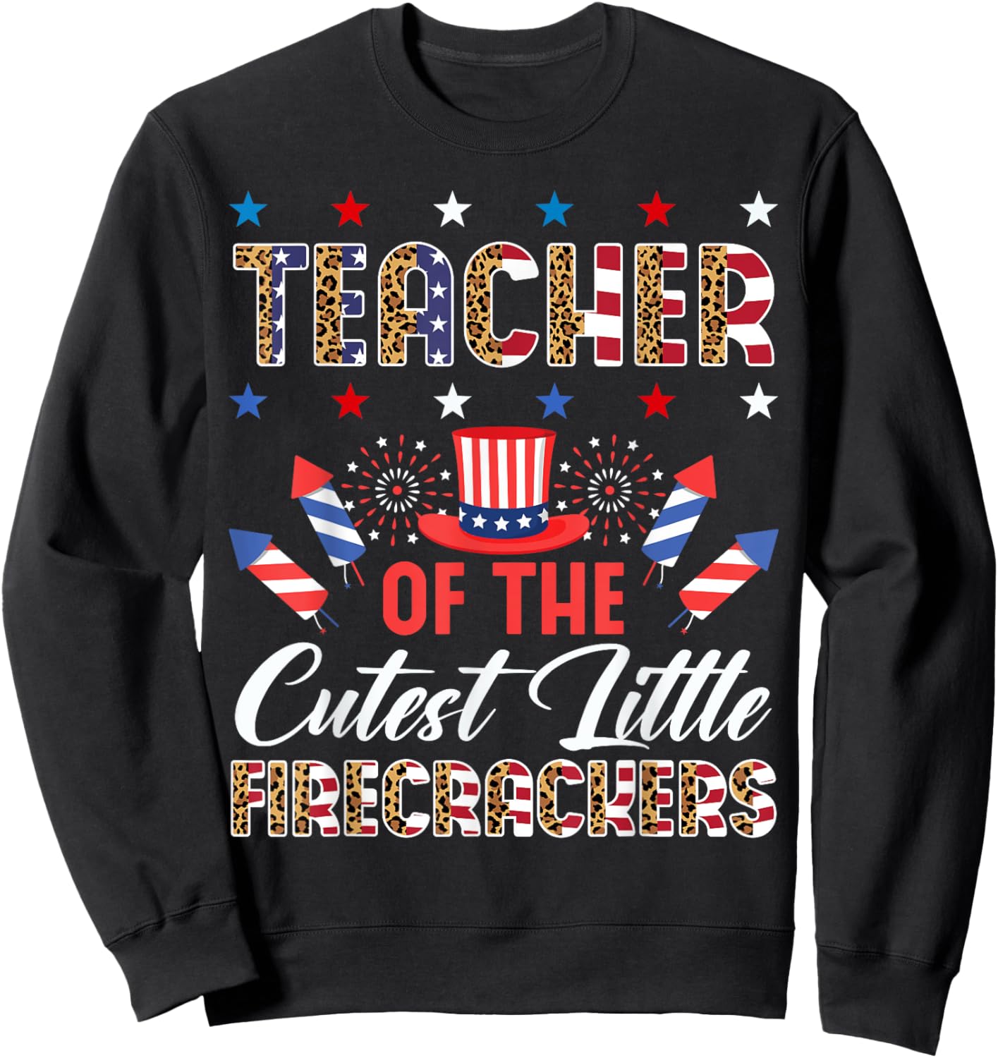 Teacher Of The Cutest Little Firecrackers 4th July Leopard Men Women Sweatshirt - Sweatshirt | Black