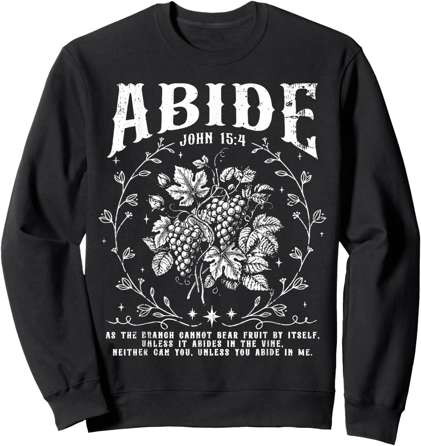 Vintage Abide in Me Christian Grape Fruit Bible Verse Faith Sweatshirt - Sweatshirt | Black