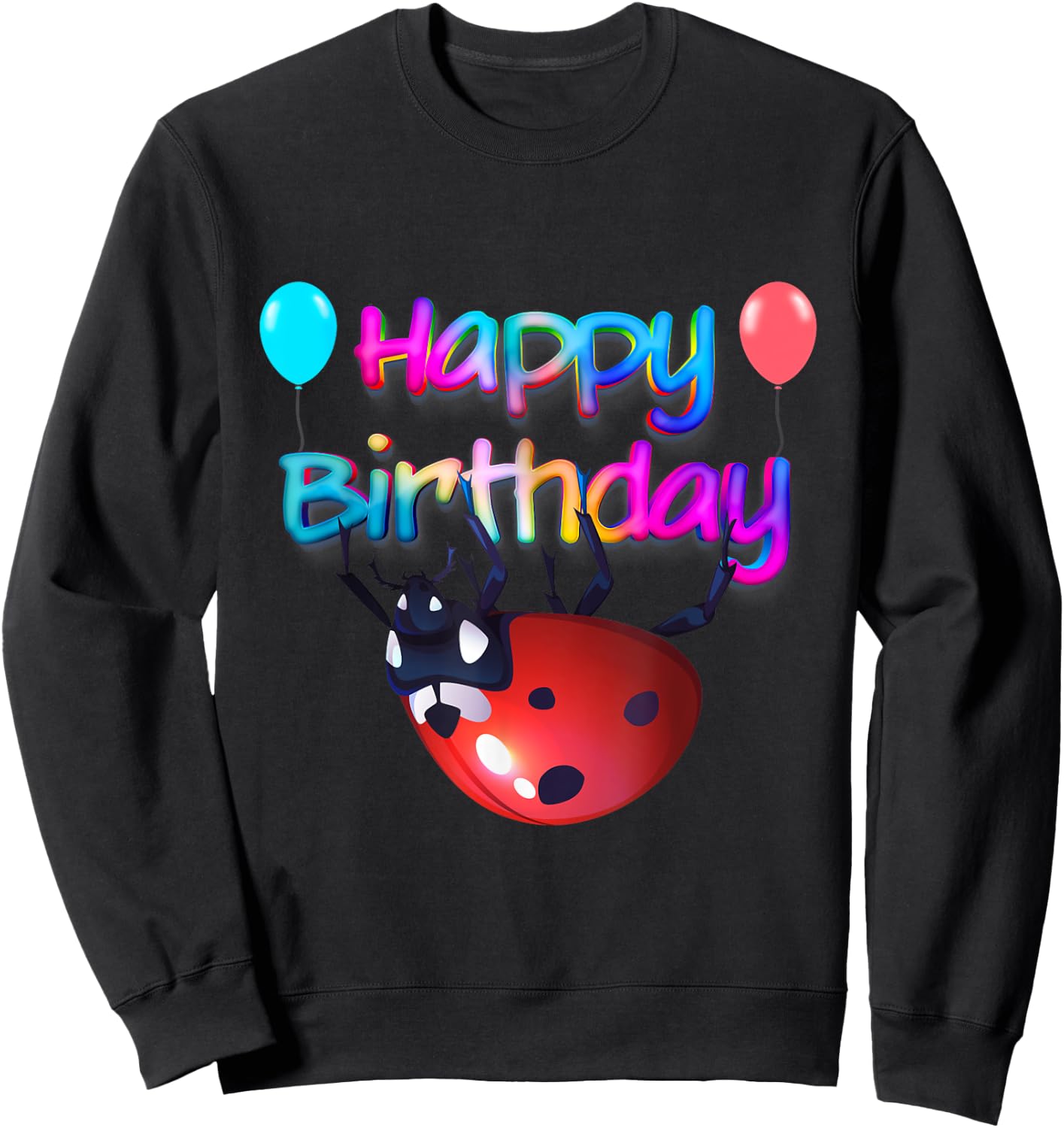 happy birthday Ladybug It's My Birthday Cute Ladybug Lover Sweatshirt - Sweatshirt | Black