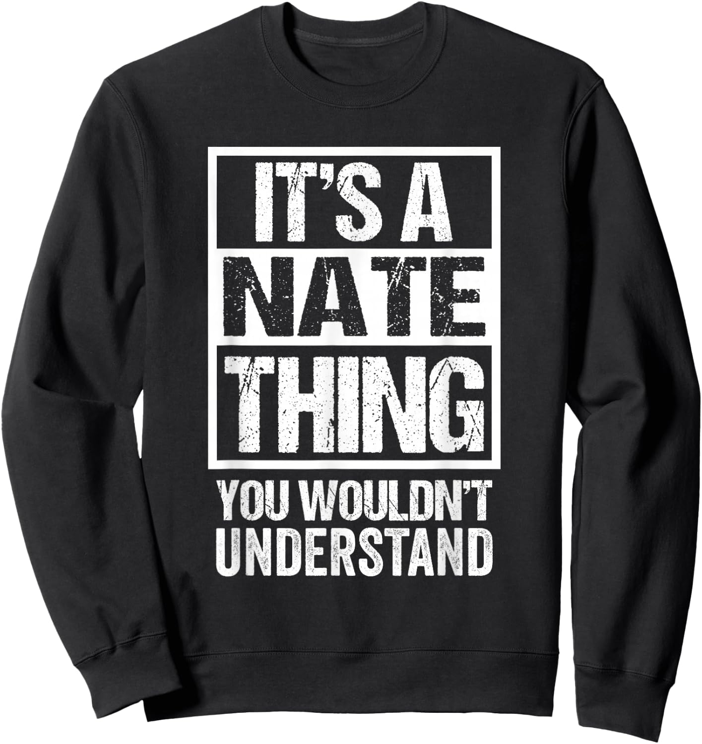 Funny Forename Gift Ideas Nate Nathan Nathaniel Black Small Modern Letter Print Sweatshirt - Sweatshirt | Black