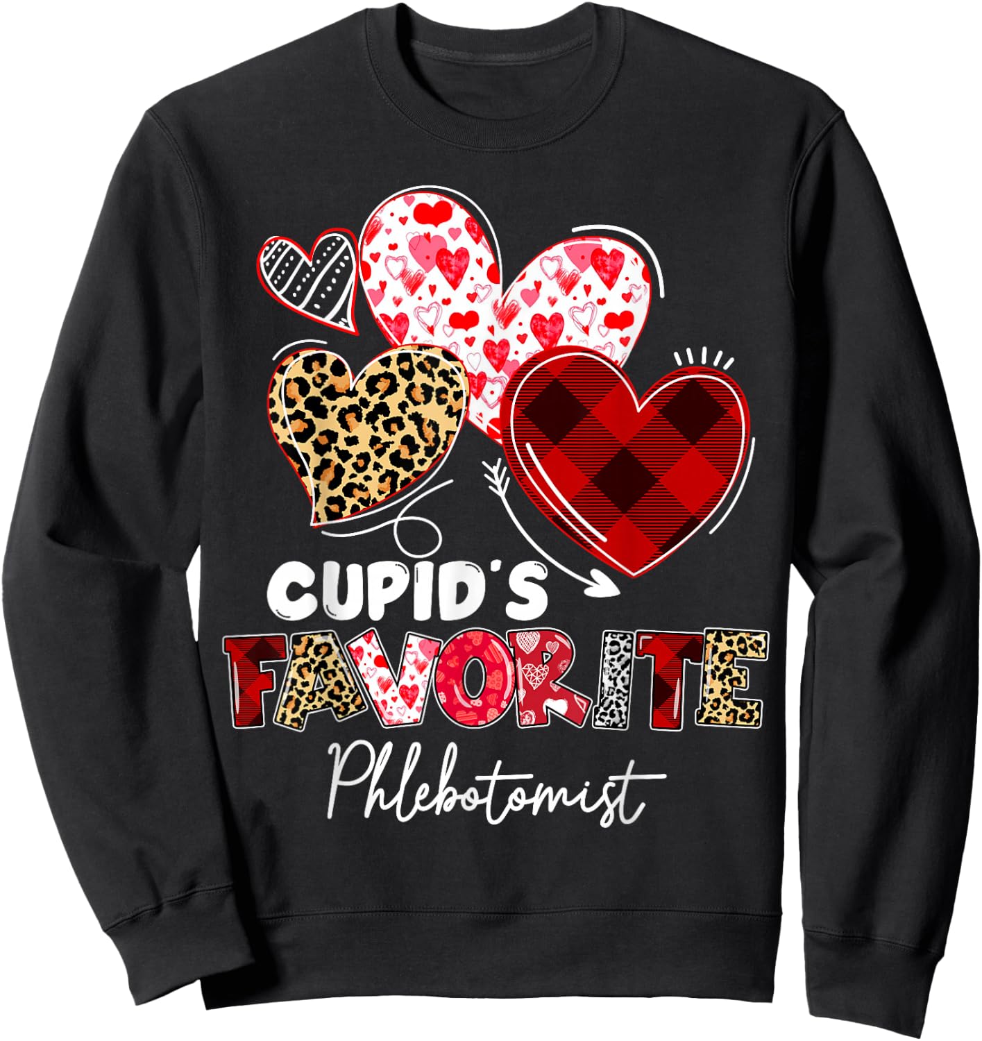 Cupid's Favorite Phlebotomist Valentine Phlebotomy Tech Sweatshirt - Sweatshirt | Black