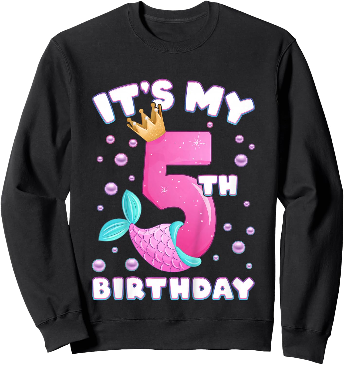 5th Birthday, Girl, Mermaid Fin, Number 5 Sweatshirt - Sweatshirt | Black