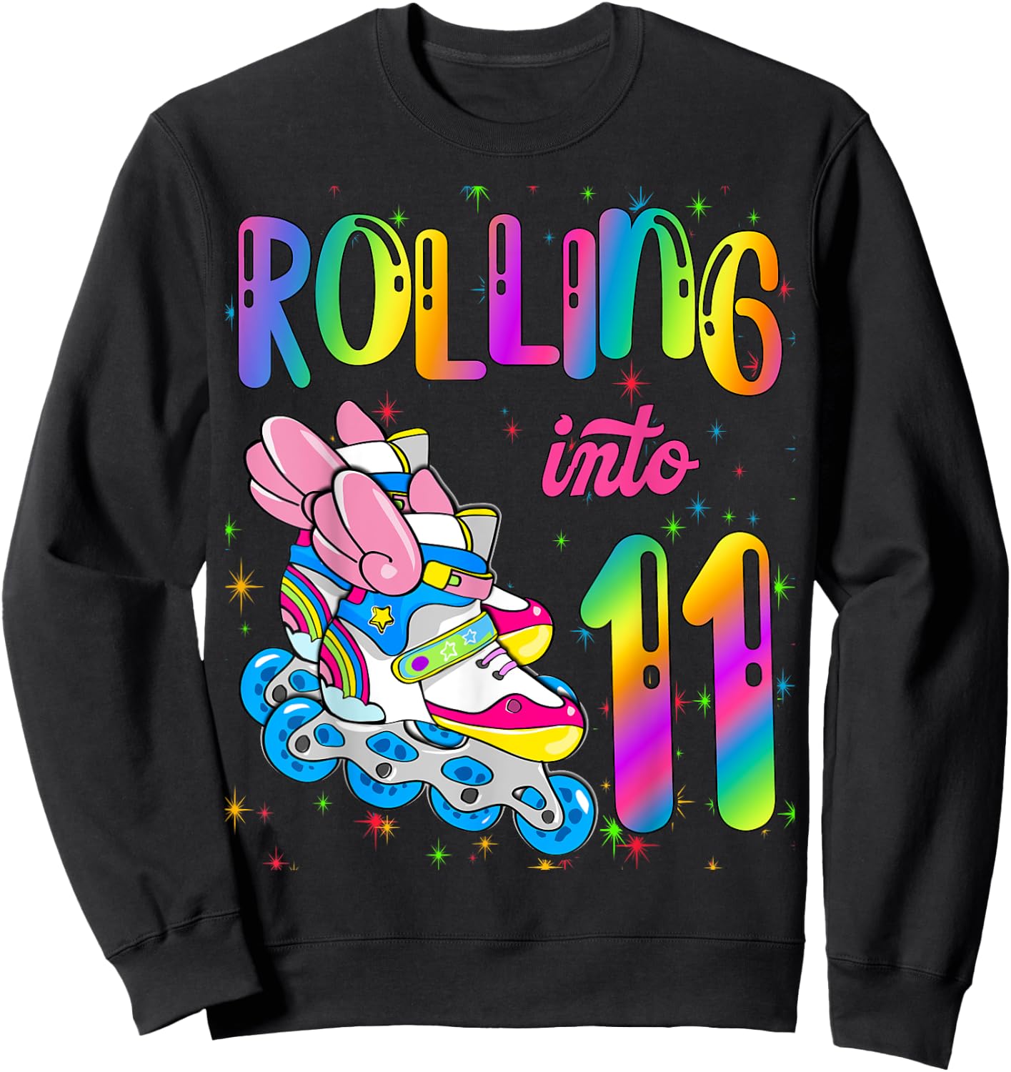 Rolling Into 11 years Let's Roll I'm Turning 11 Roller Skate Sweatshirt - Sweatshirt | Black