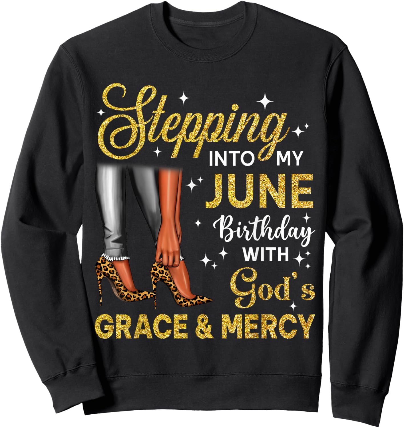 Stepping Into June Birthday High Heel Afro Black Woman Sweatshirt - Sweatshirt | Black
