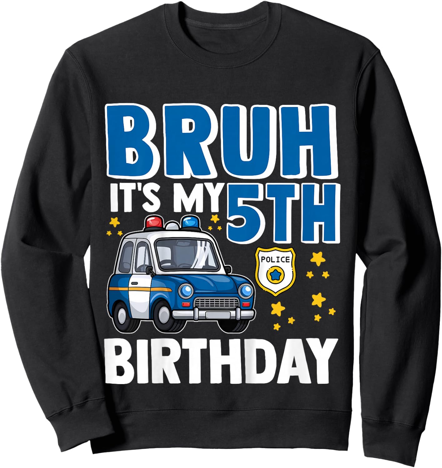 Child Five 5th Police Car Birthday Boy Police 5 Years Sweatshirt - Sweatshirt | Black