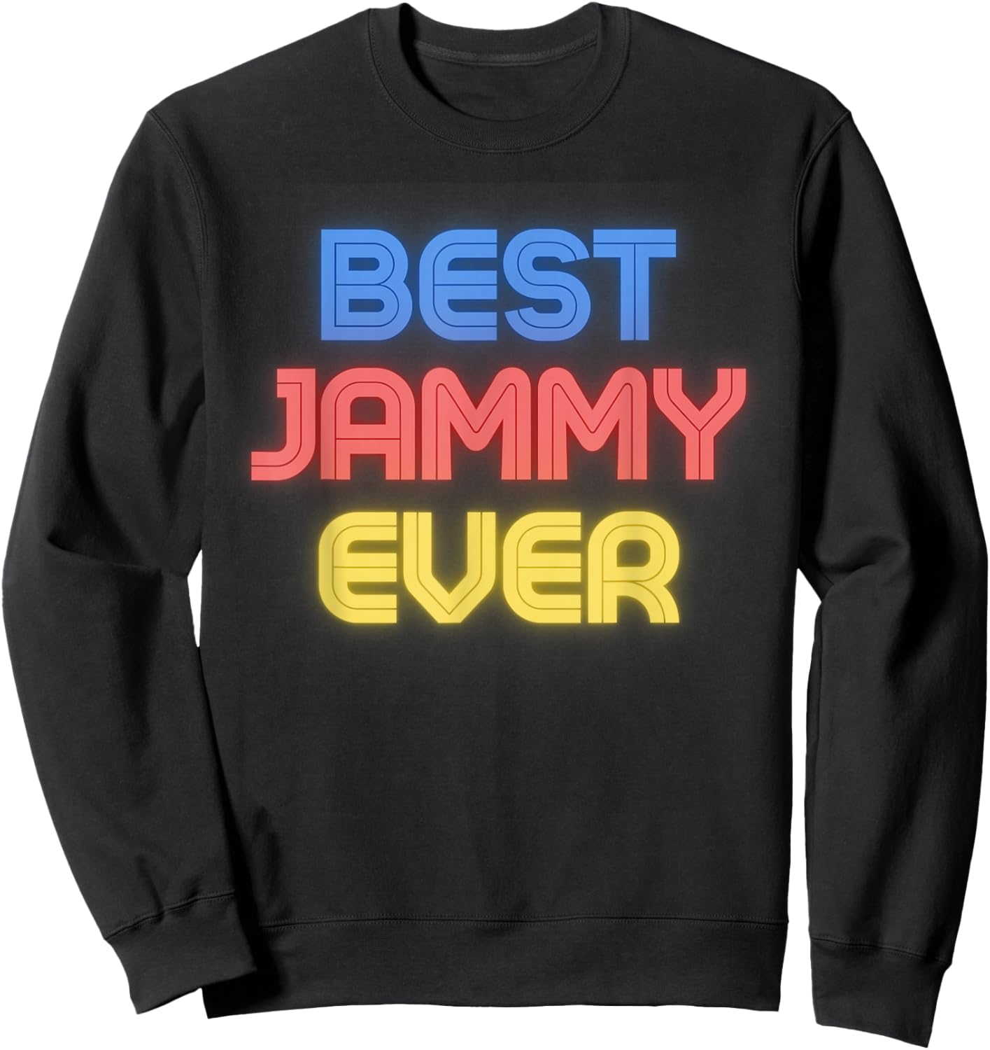 Best Jammy Ever - Funny Jammy Name Jammy Sweatshirt - Sweatshirt | Black
