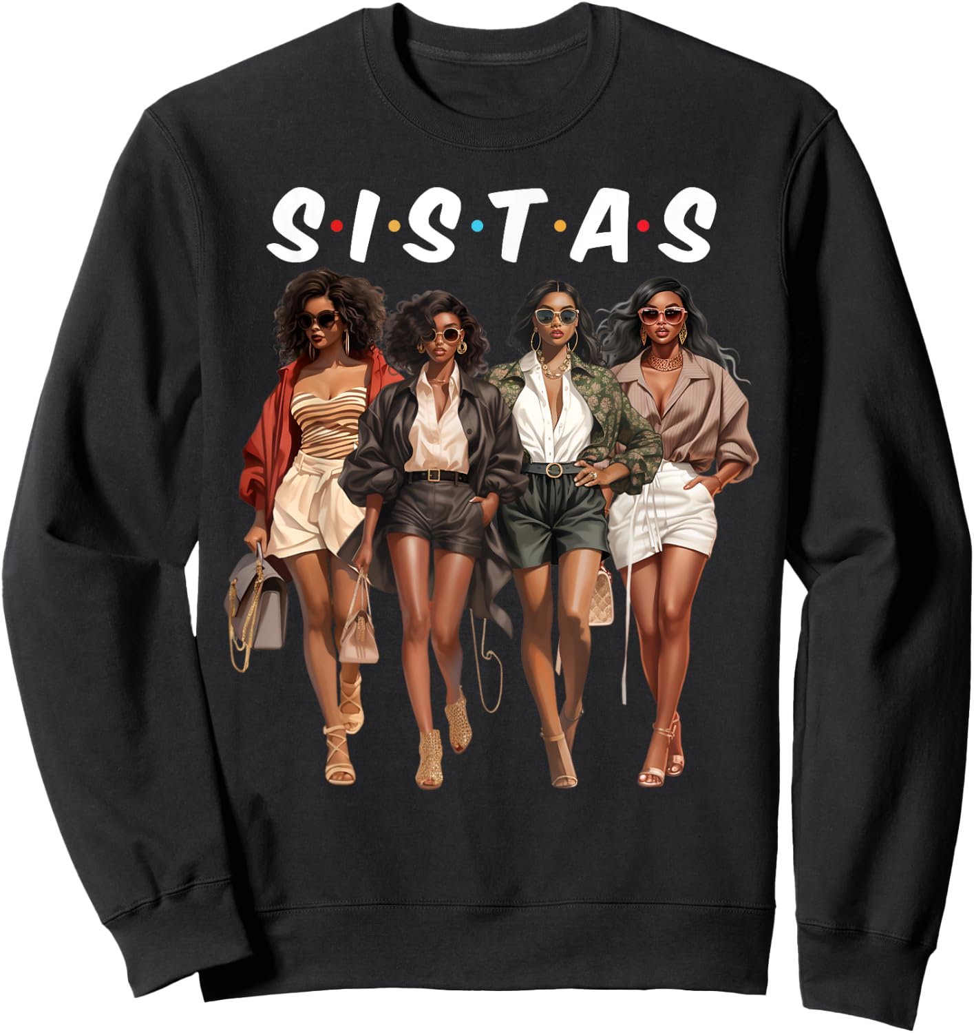 Sistas Afro Women Together African American Women Girls Trip Sweatshirt - Sweatshirt | Black