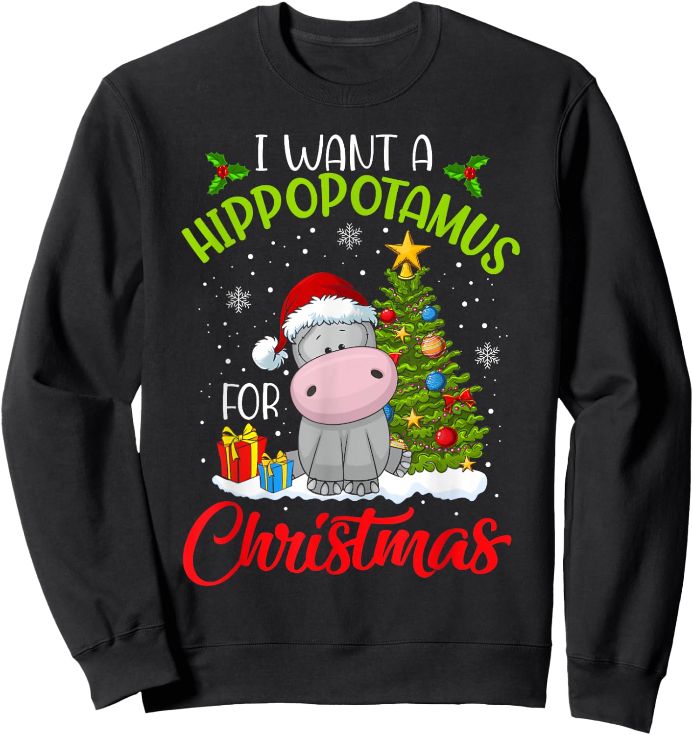 I Want A Hippopotamus For Christmas Xmas Hippo for Kid Women Sweatshirt - Sweatshirt | Black