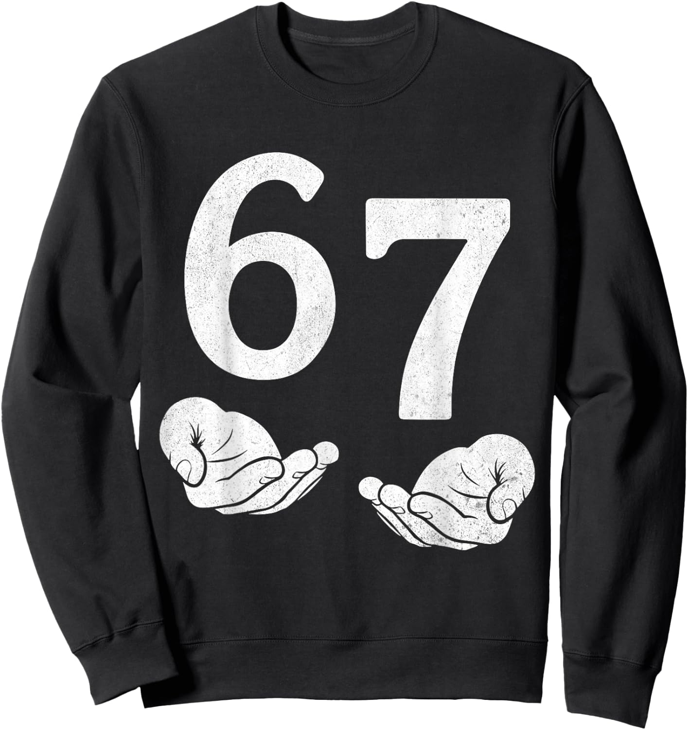 Fun Six Seven 6 7 Funny 67 Gen Alpha Slang 6-7 Meme School Sweatshirt - Sweatshirt | Black