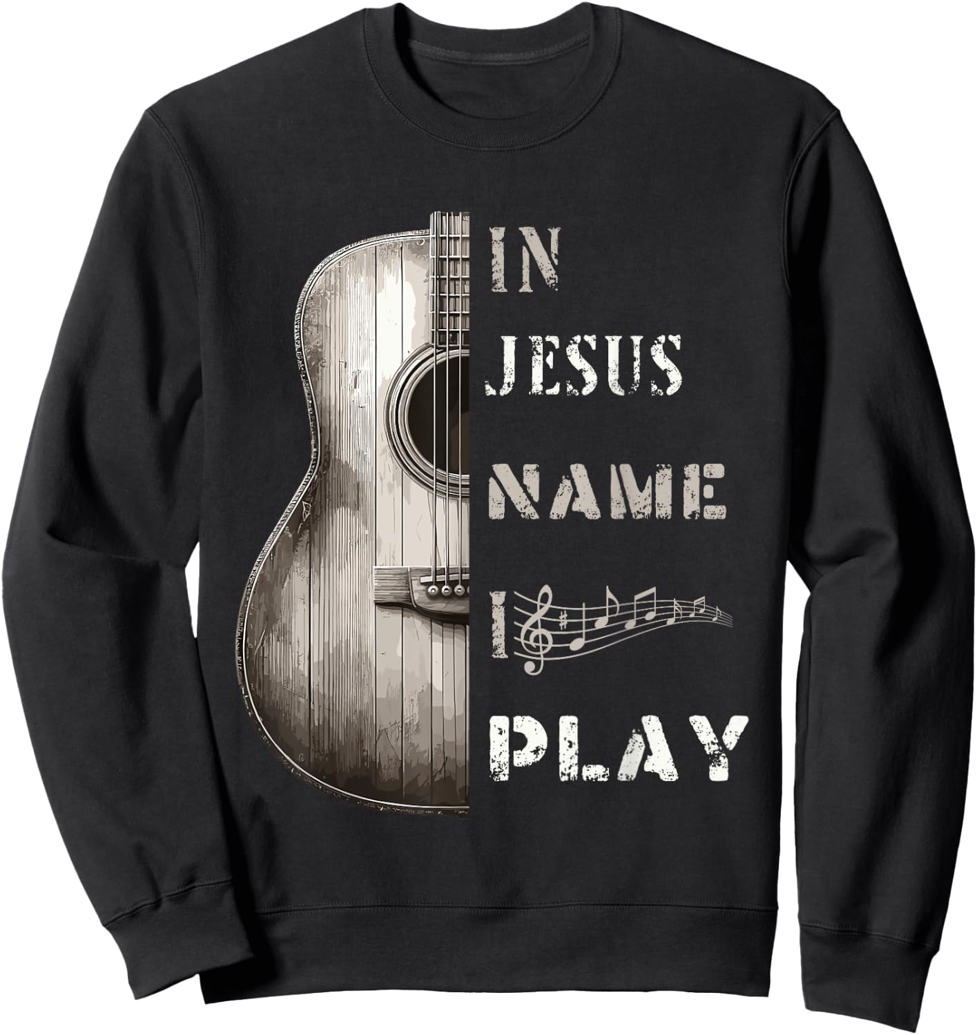In Jesus Name I Play Guitar Guitar Lover Gift Sweatshirt - Sweatshirt | Black