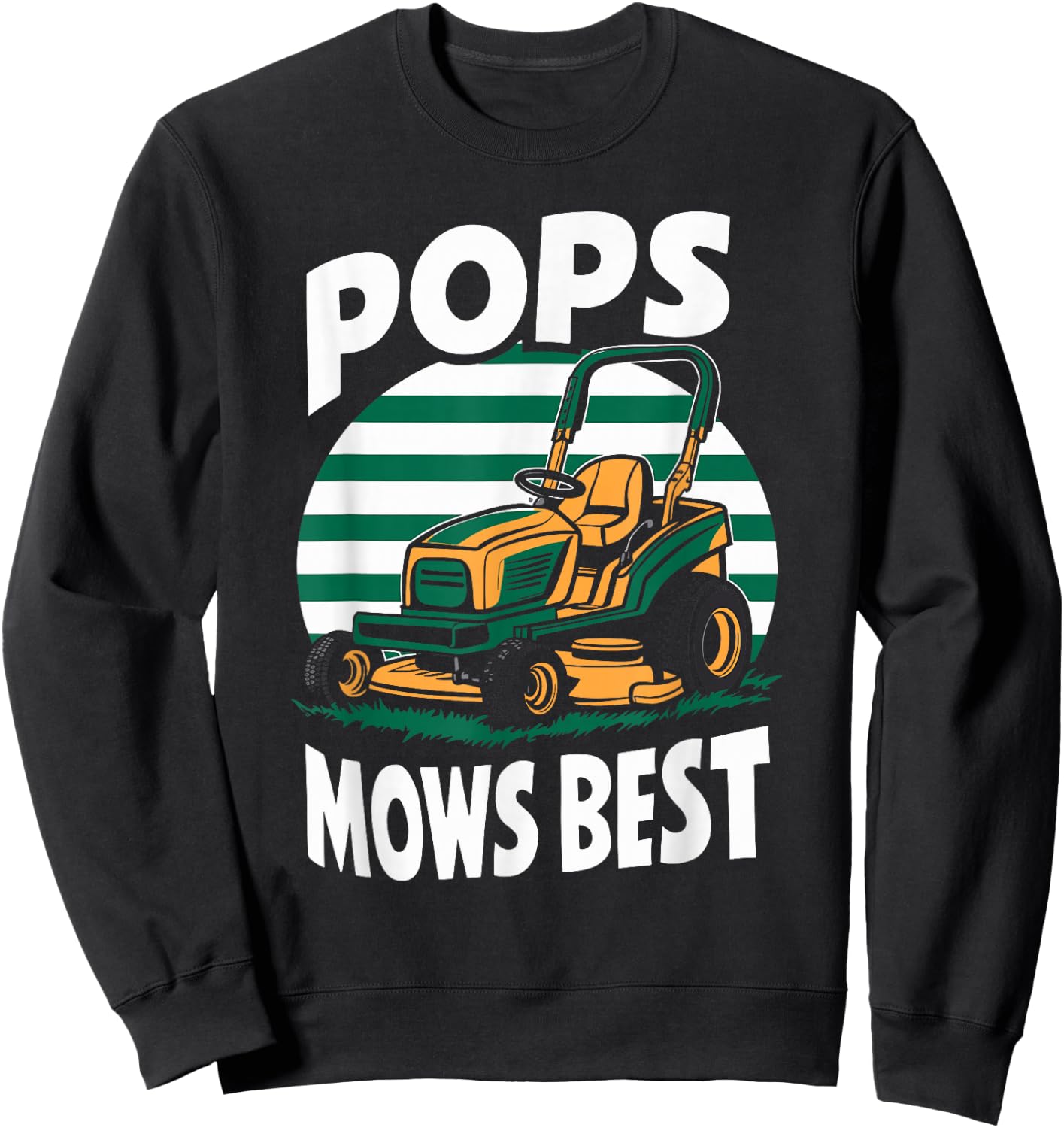 Pops Mows Best Lawn Care Pops Humor Sweatshirt - Sweatshirt | Black